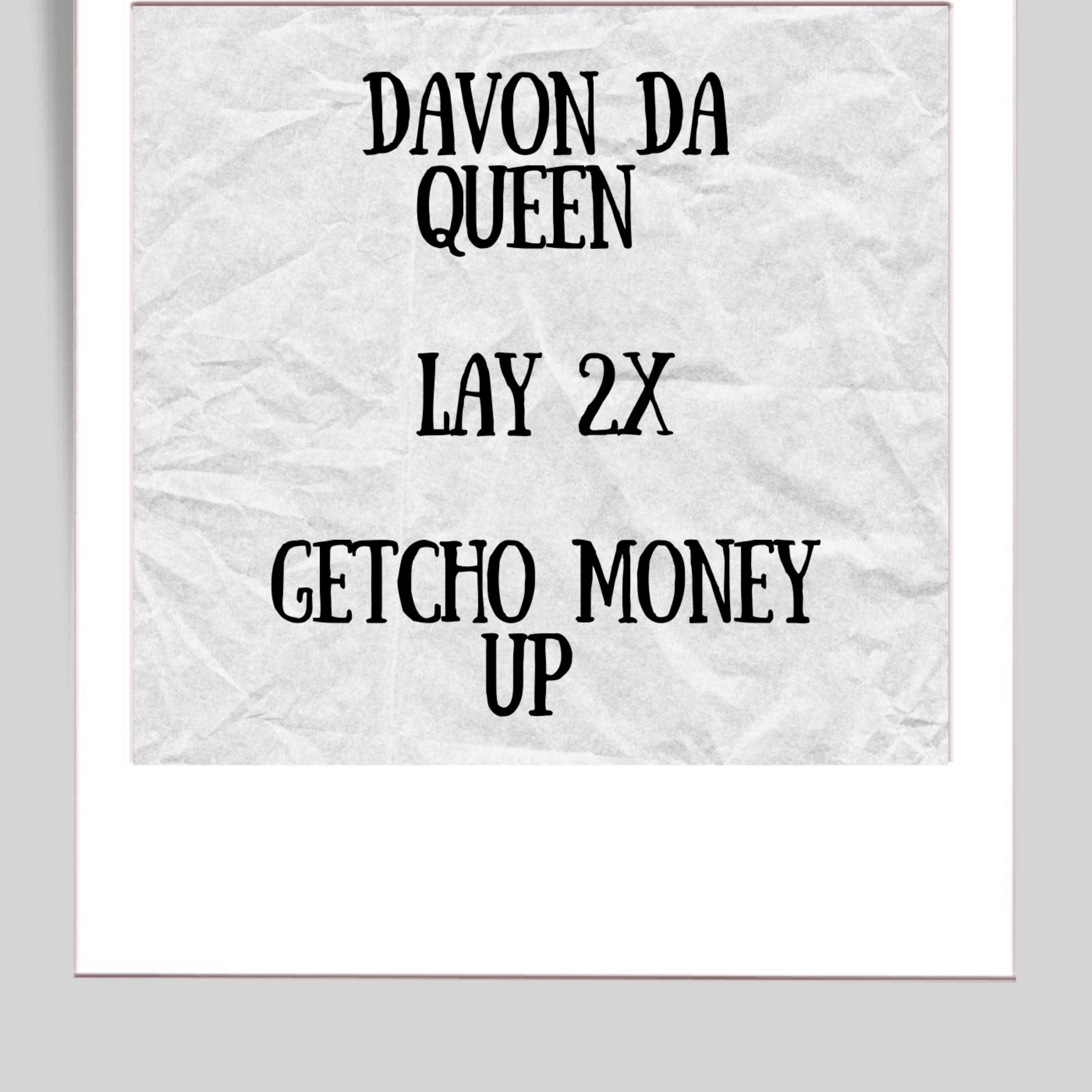 Getcho Money Up by Davon The Queen cover art