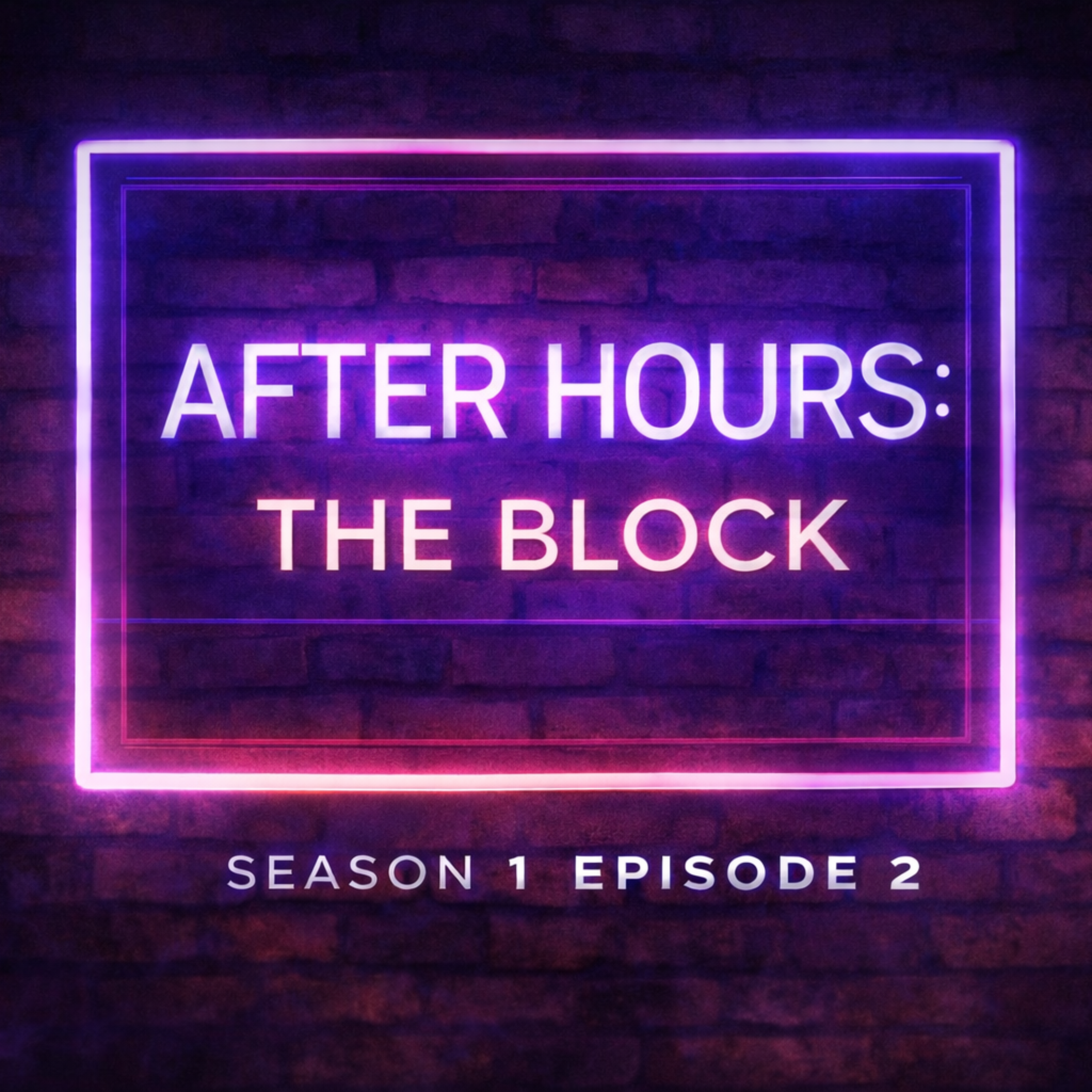 After Hours The Block Ep 2 artwork