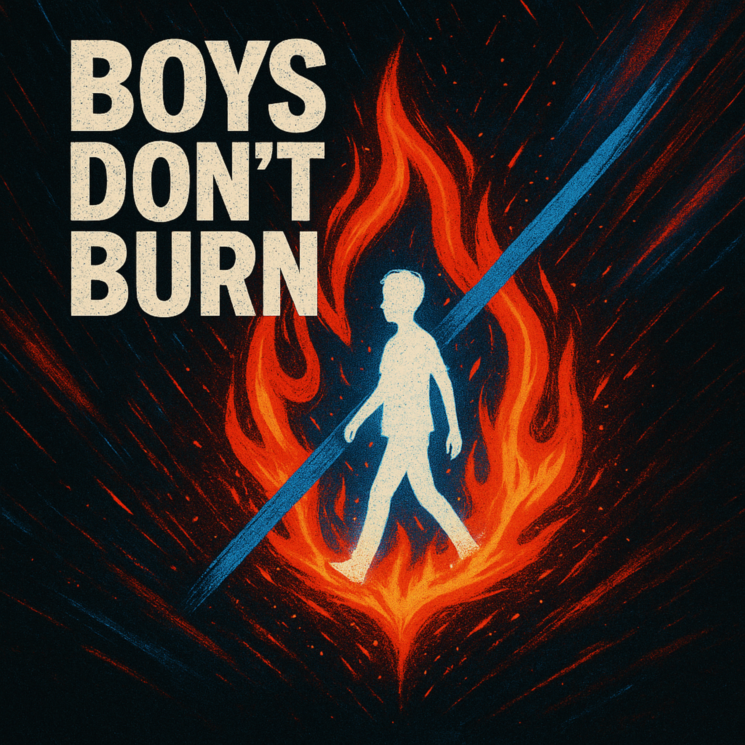 Boys Don't Burn artwork