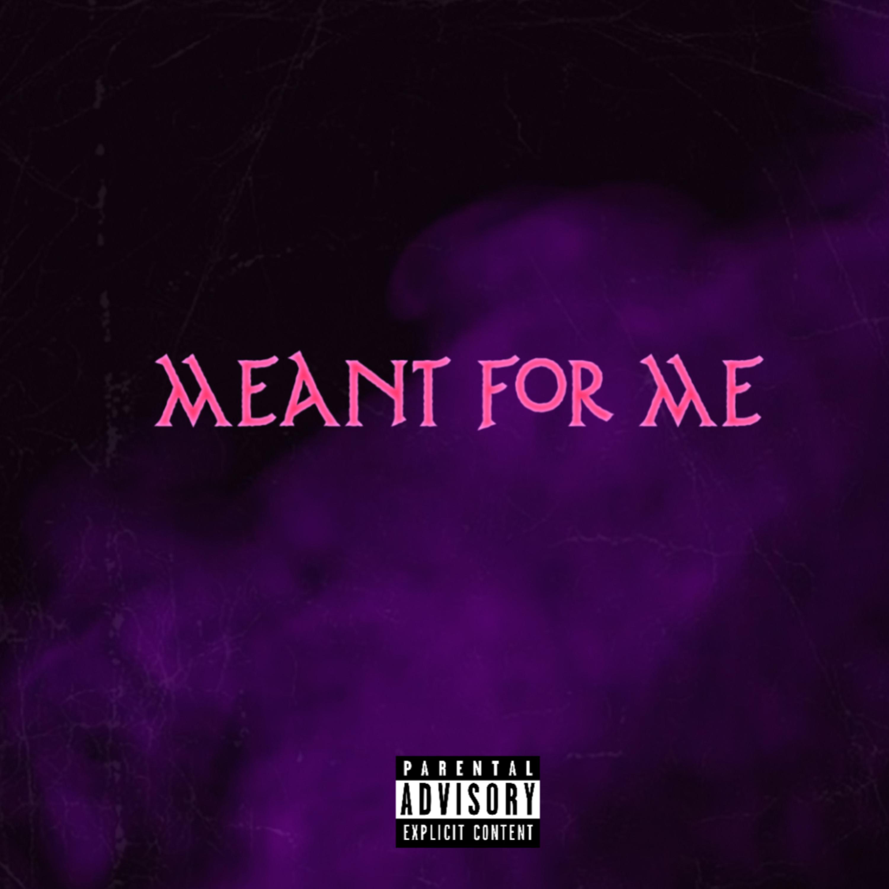 Meant For Me artwork