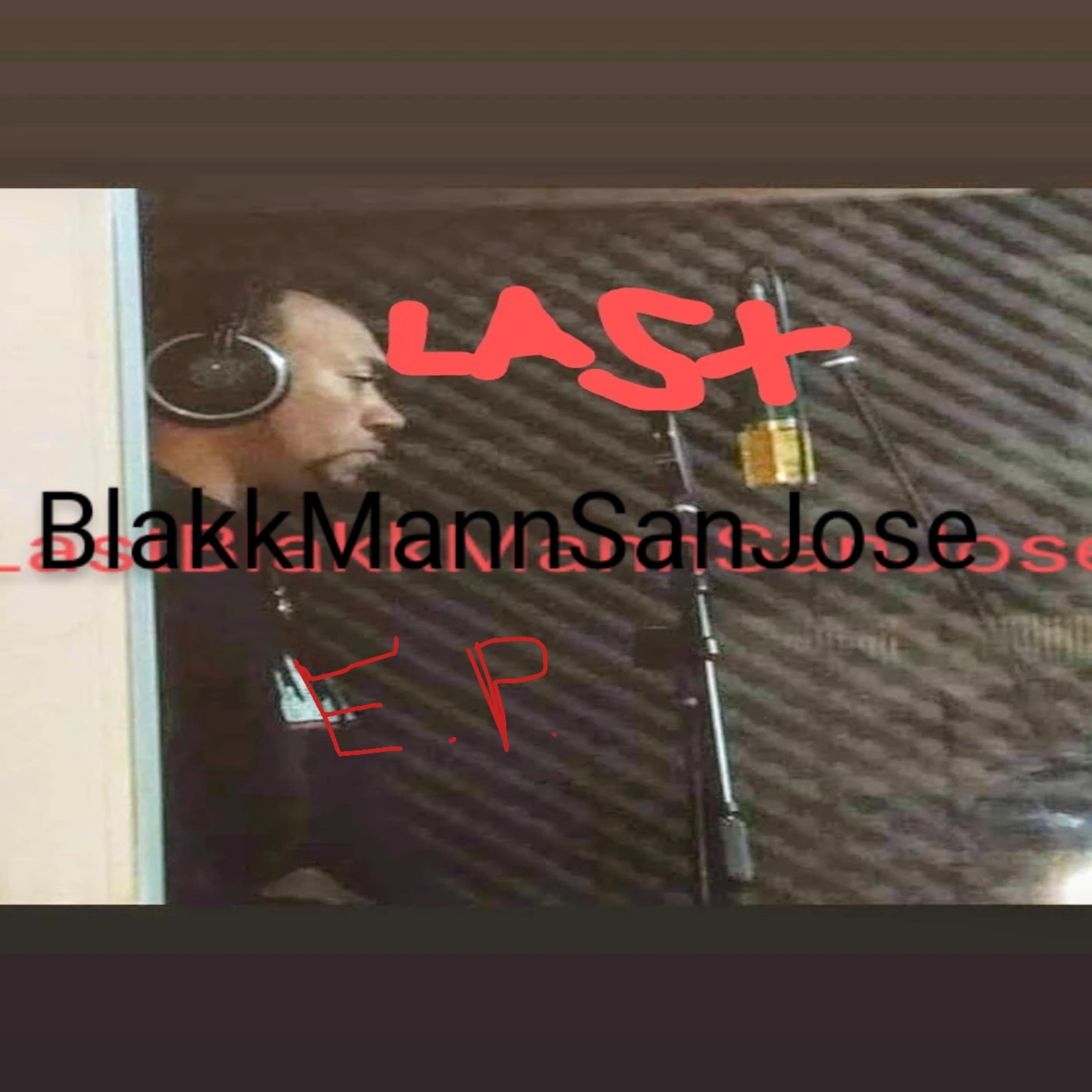 Lastblackmannsanjose artwork
