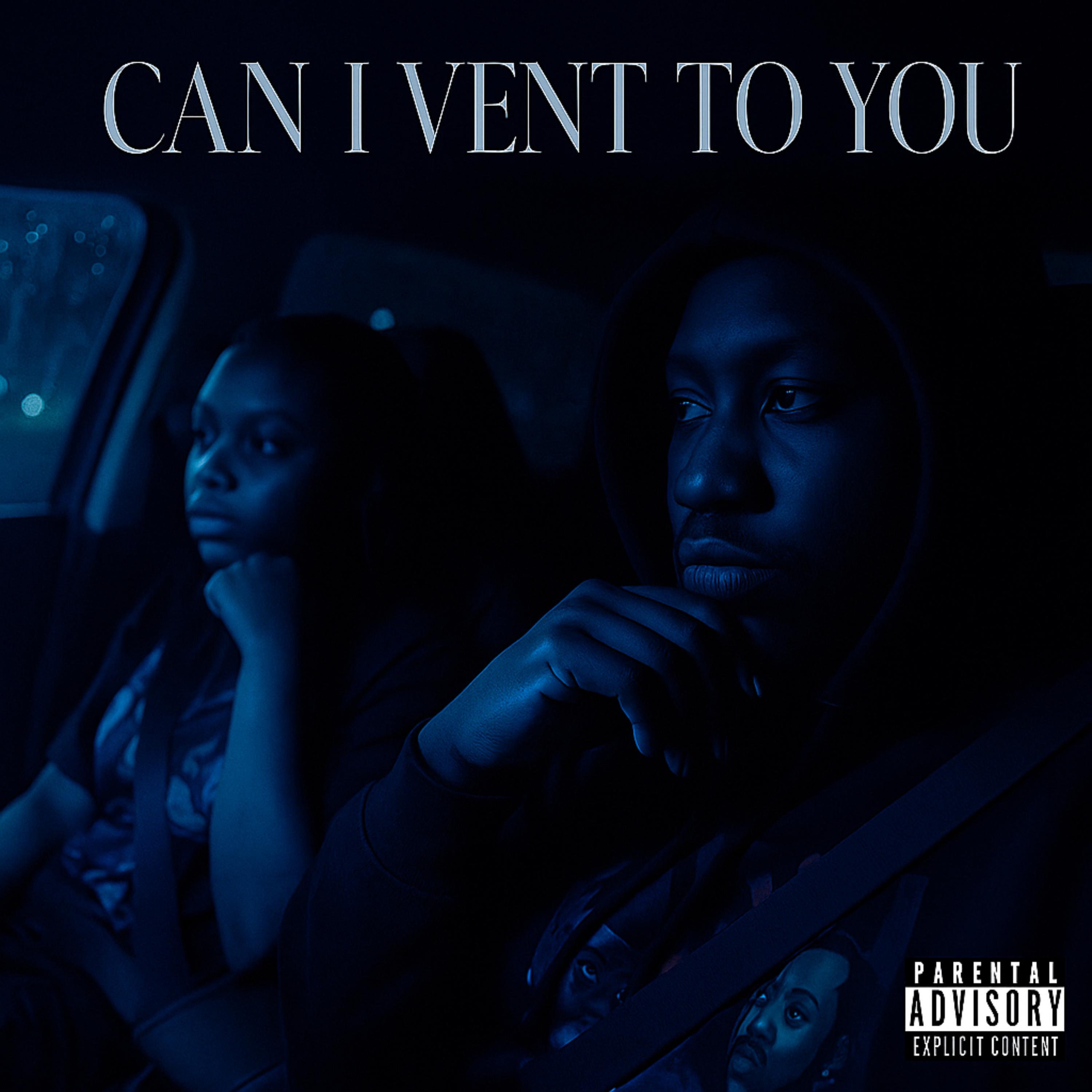 Can I Vent To You artwork
