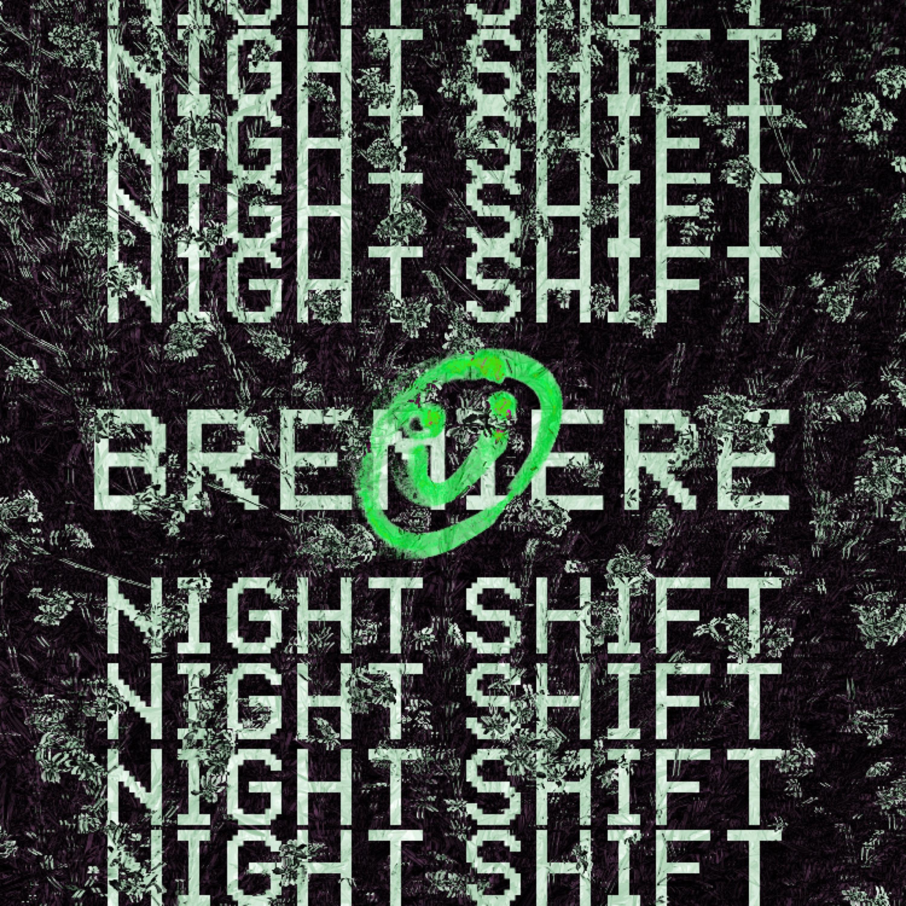 NIGHT SHIFT  artwork