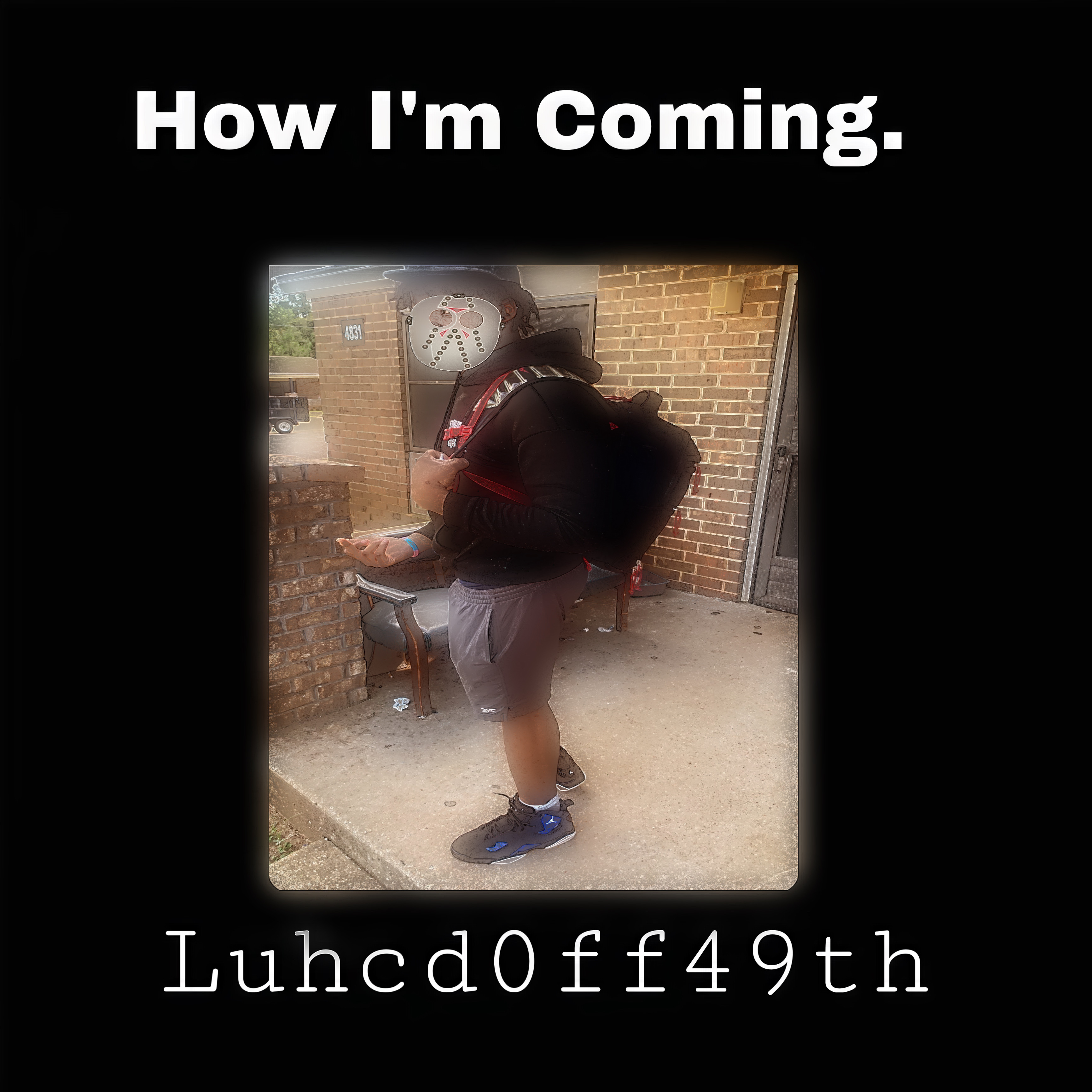 HOW IM COMING artwork