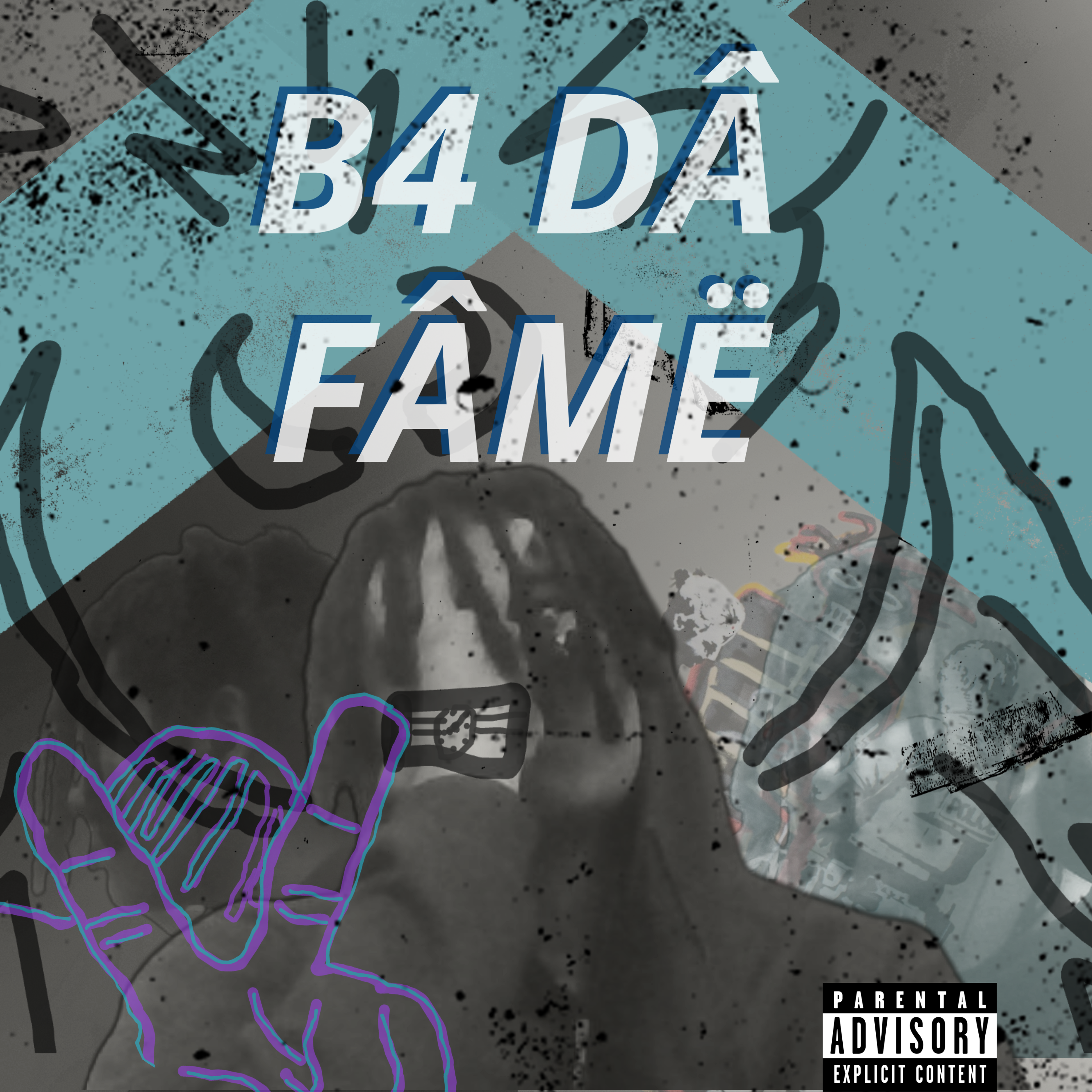 B4 DÂ FÂMË artwork