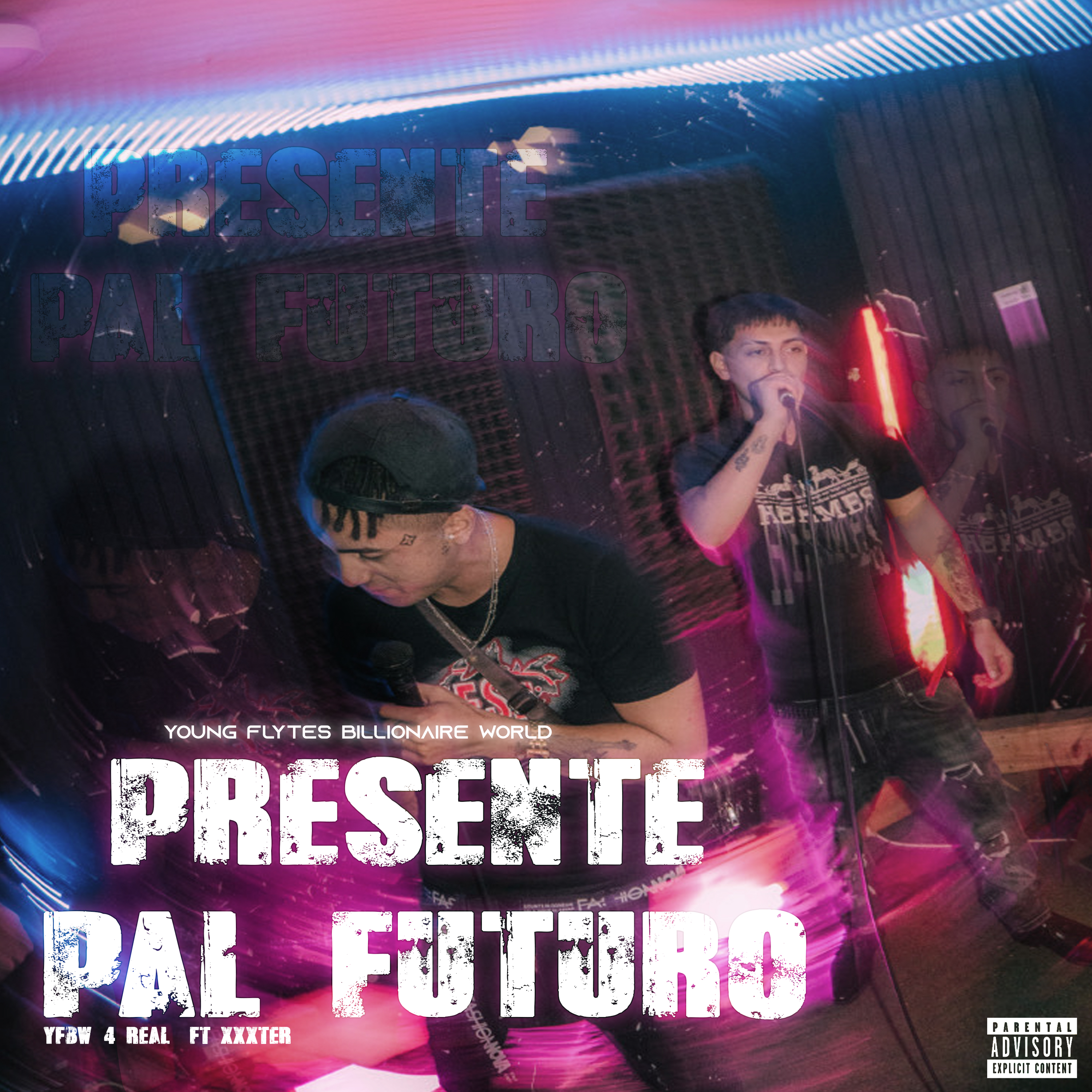 Presente Pal Futuro by YFBW4Real cover art