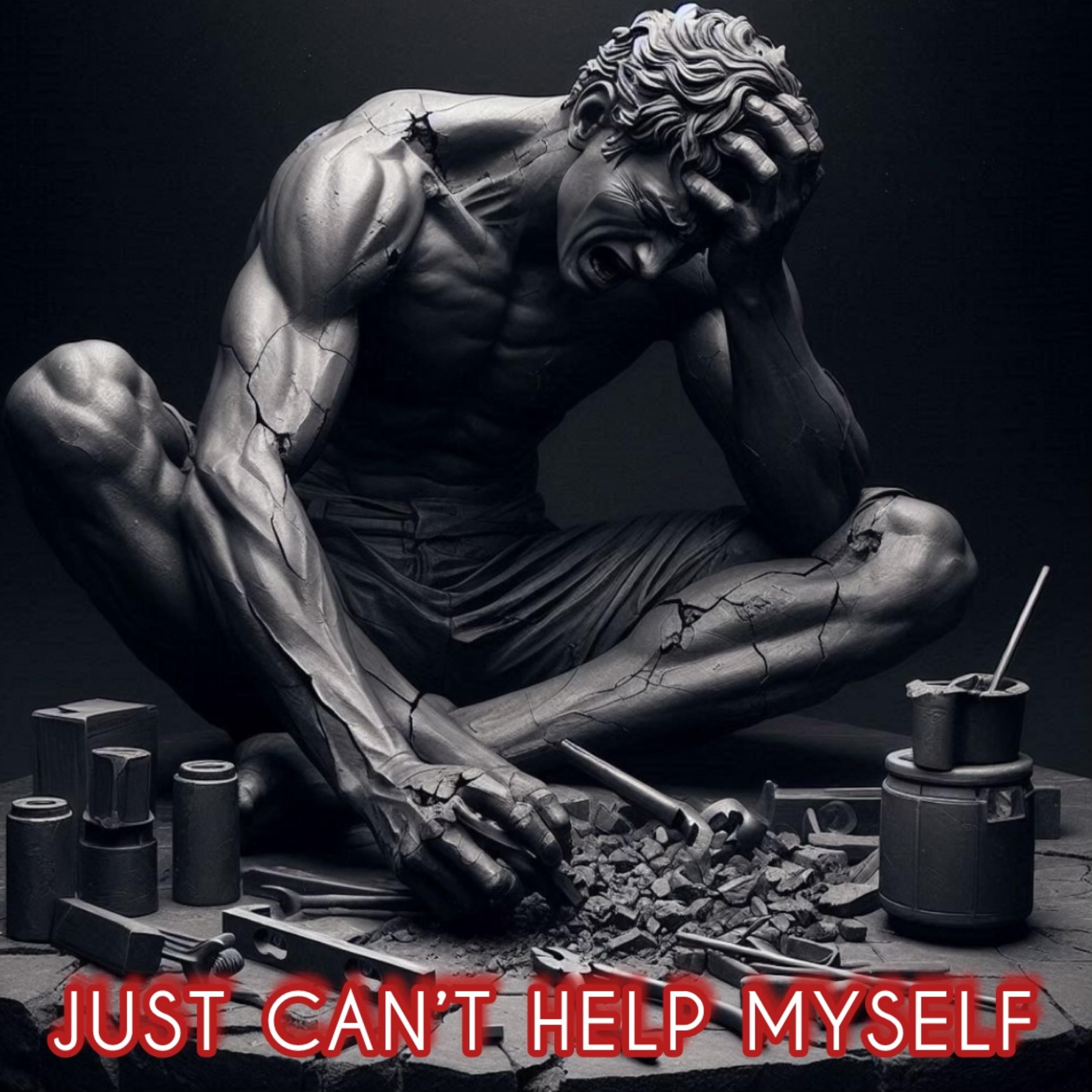 Just Can’t Help Myself artwork