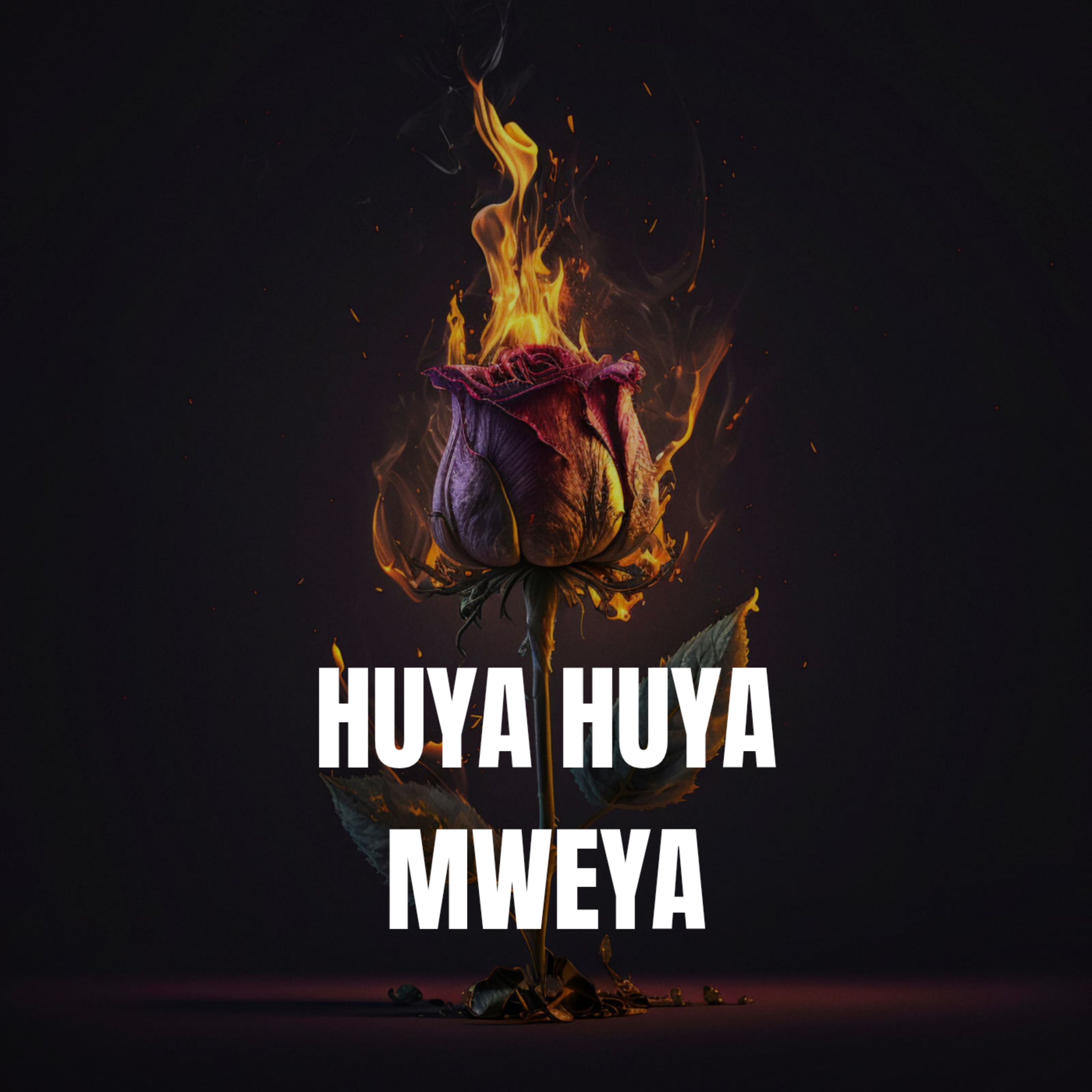 HUYA HUYA MWEYA artwork