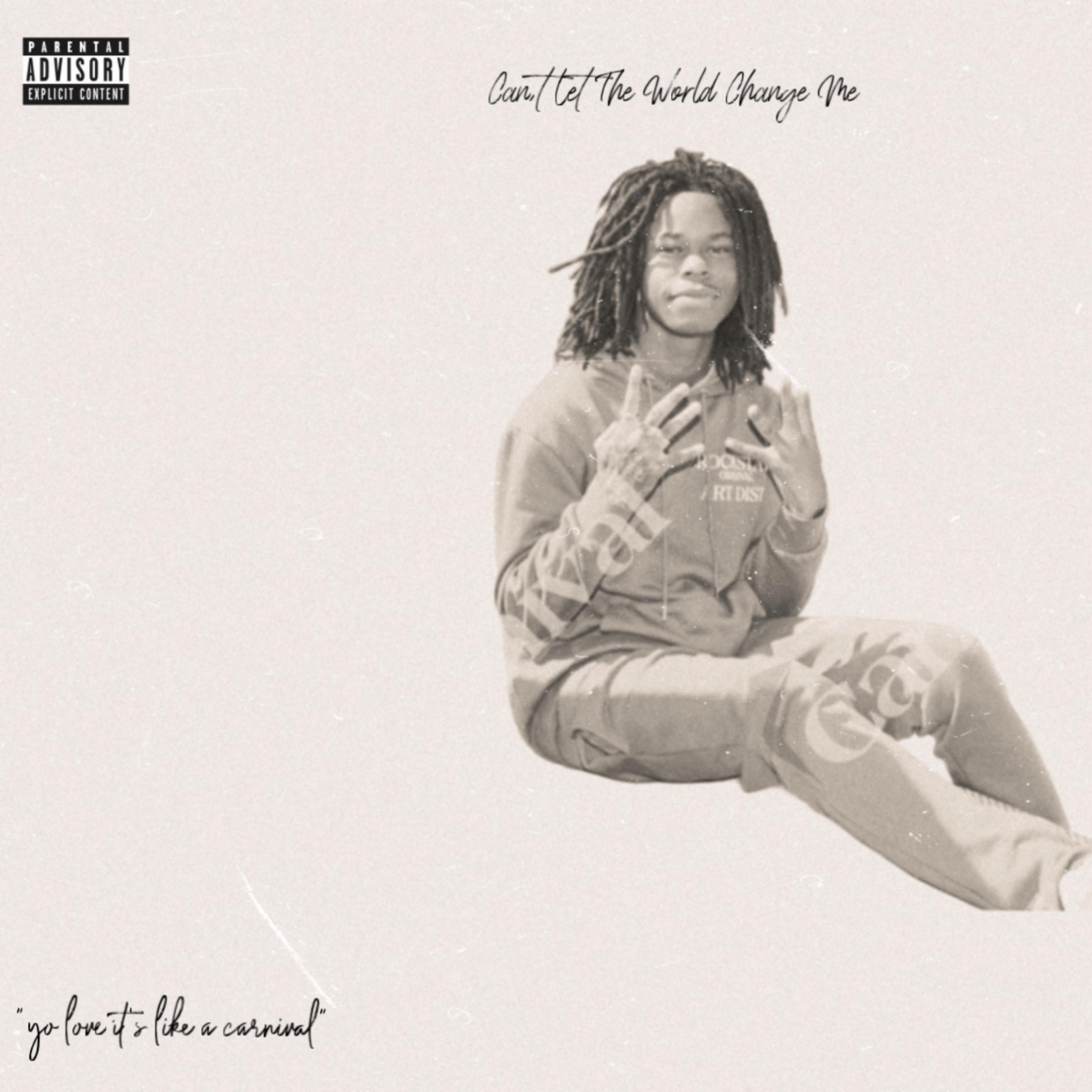 Can’t Let The World Change Me artwork