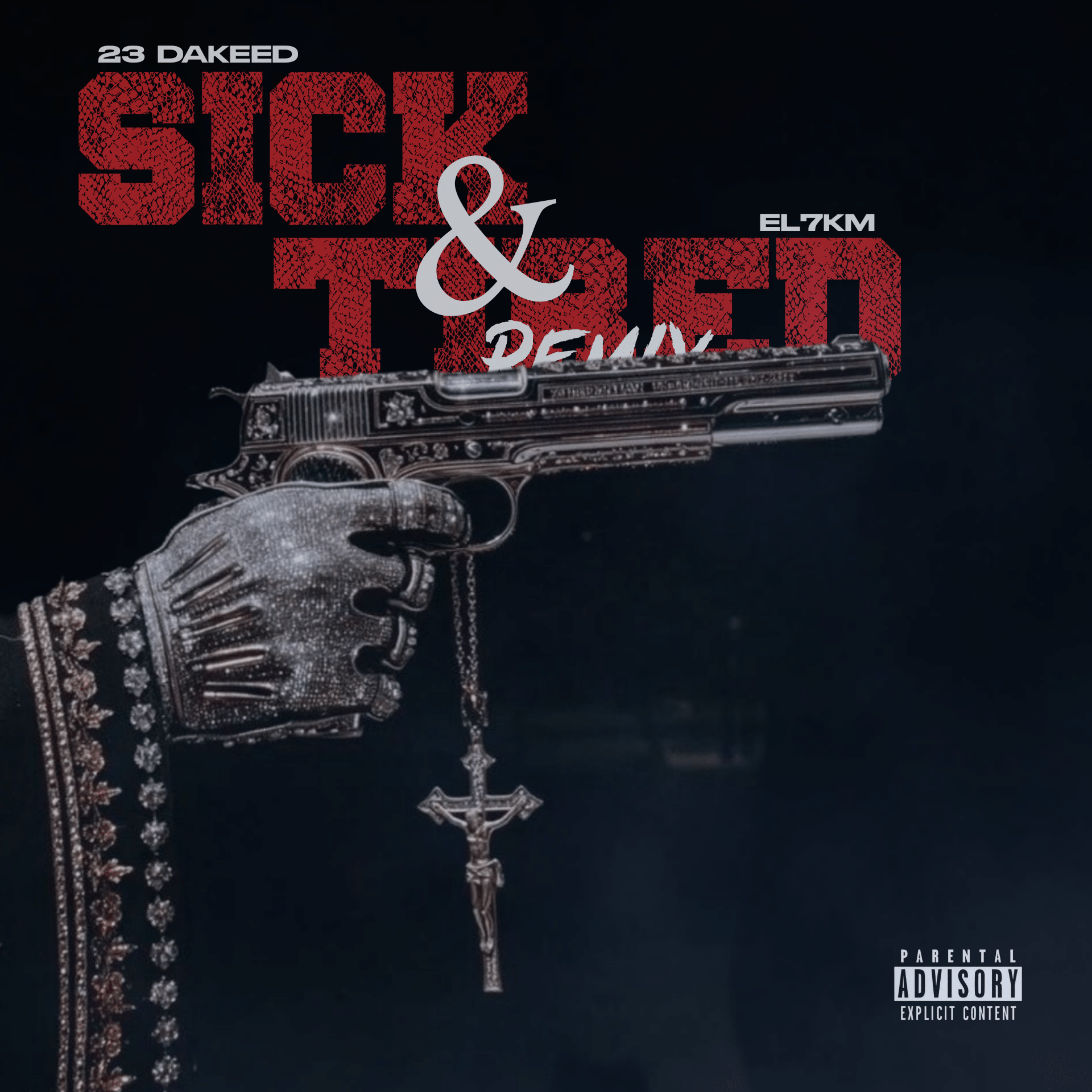 Sick N Tired (Remix) by 23 DaKeed cover art