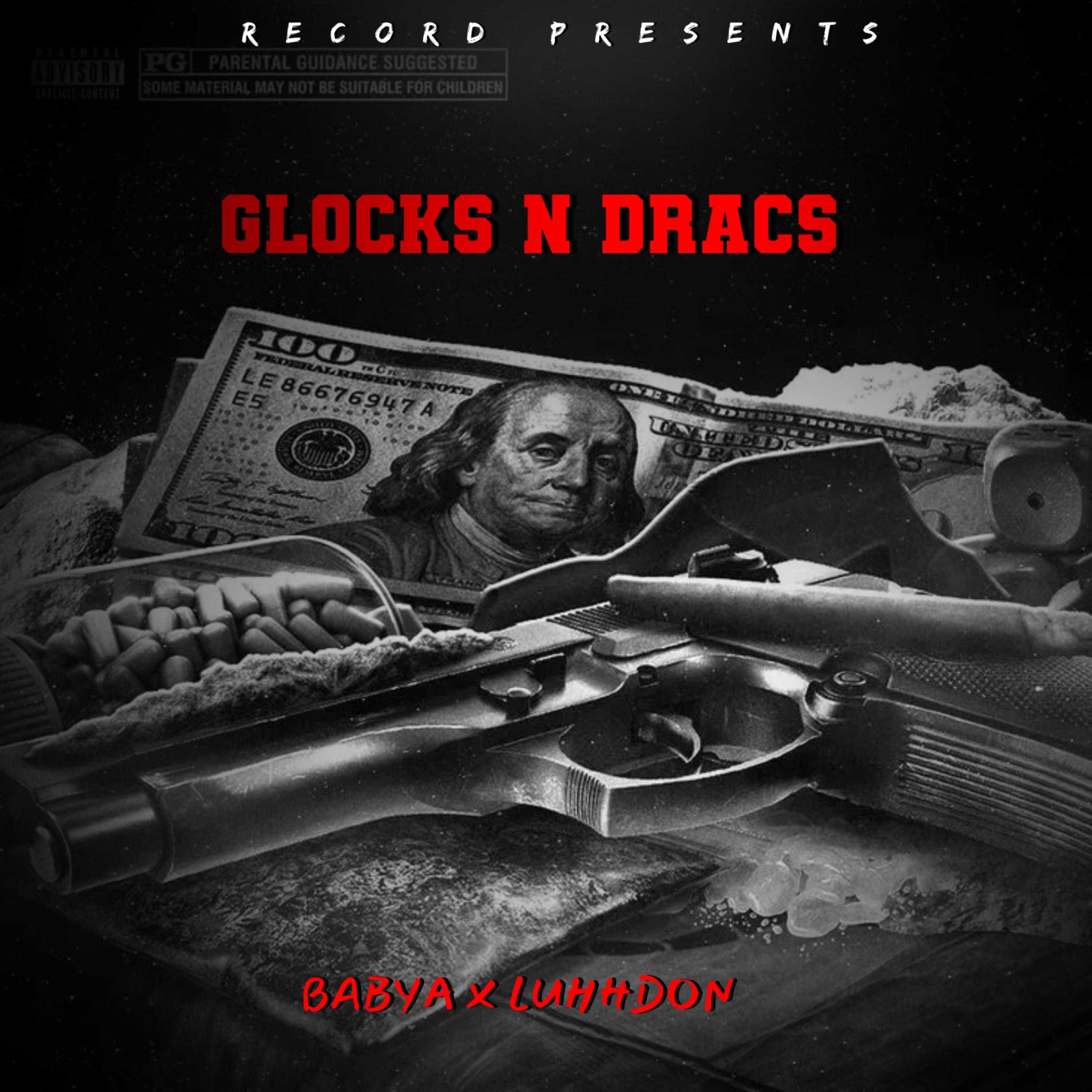 glocks n dracs by babyA21 cover art