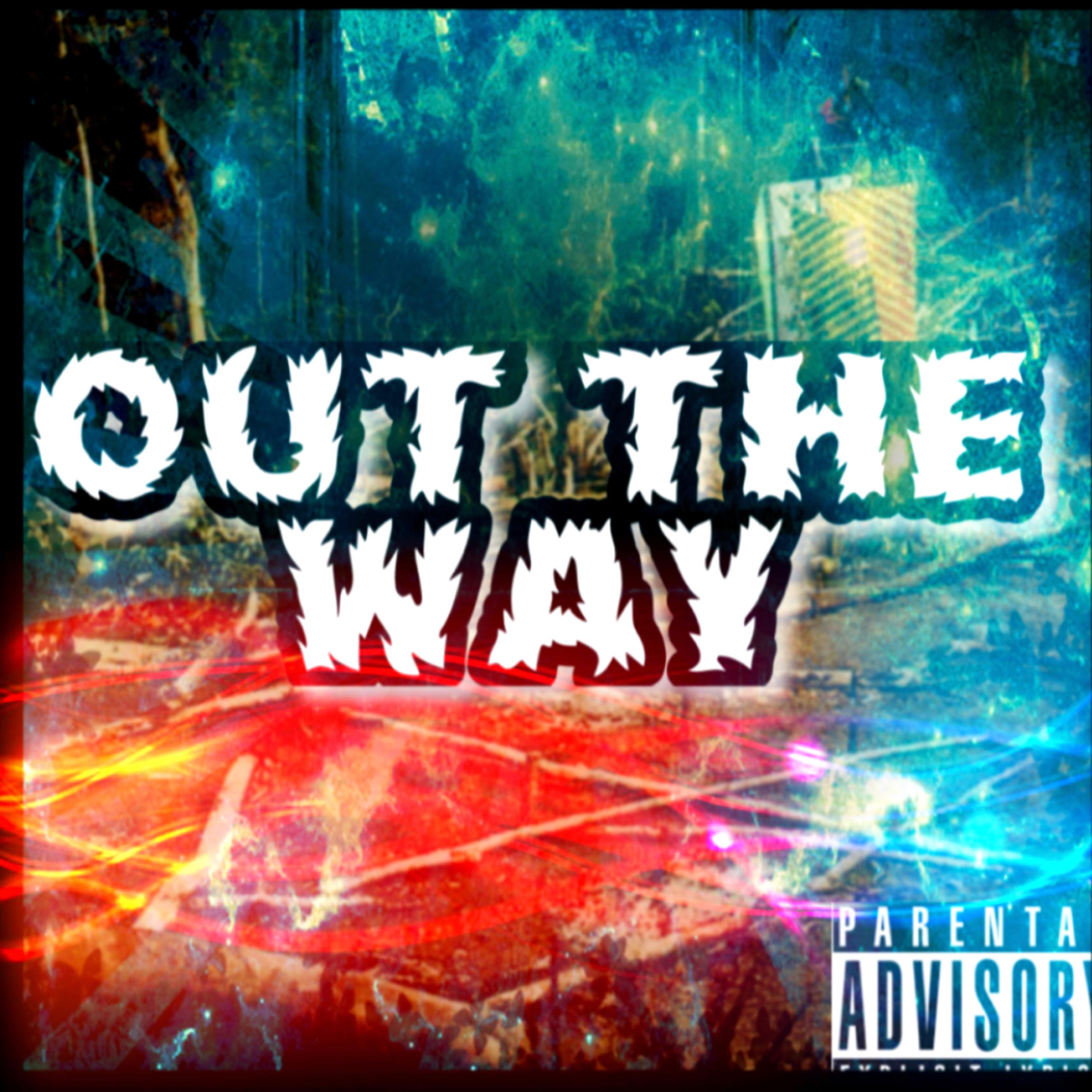 Out The Way artwork