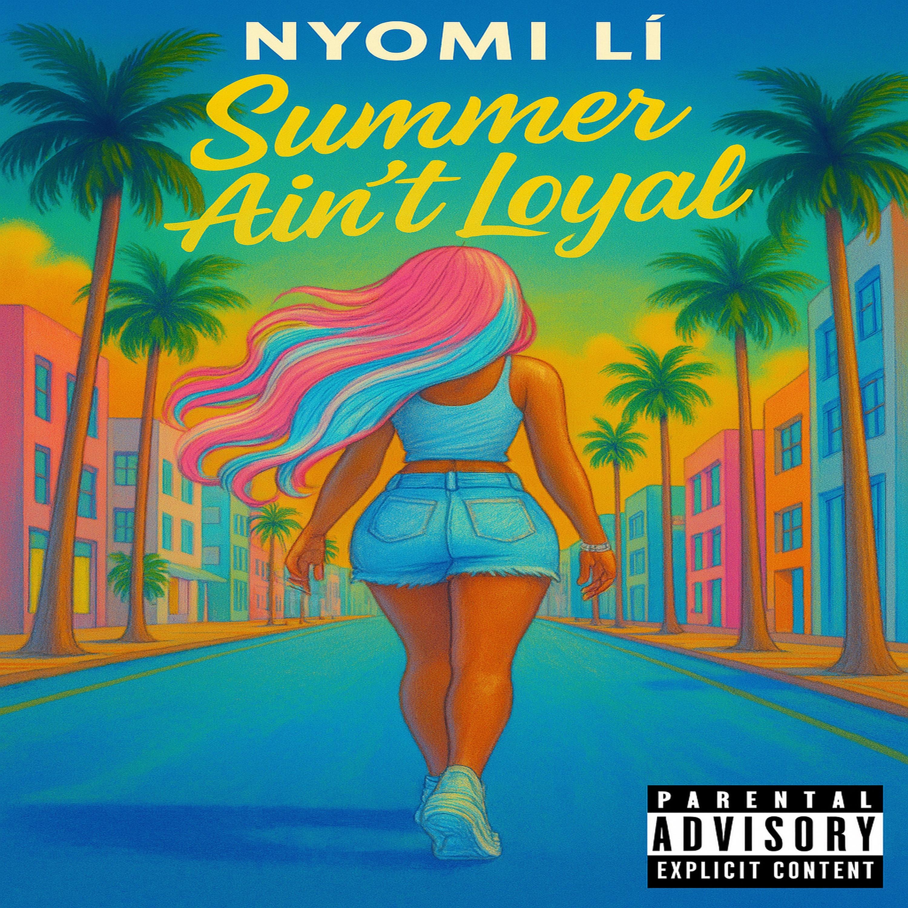 SUMMER AIN'T LOYAL artwork