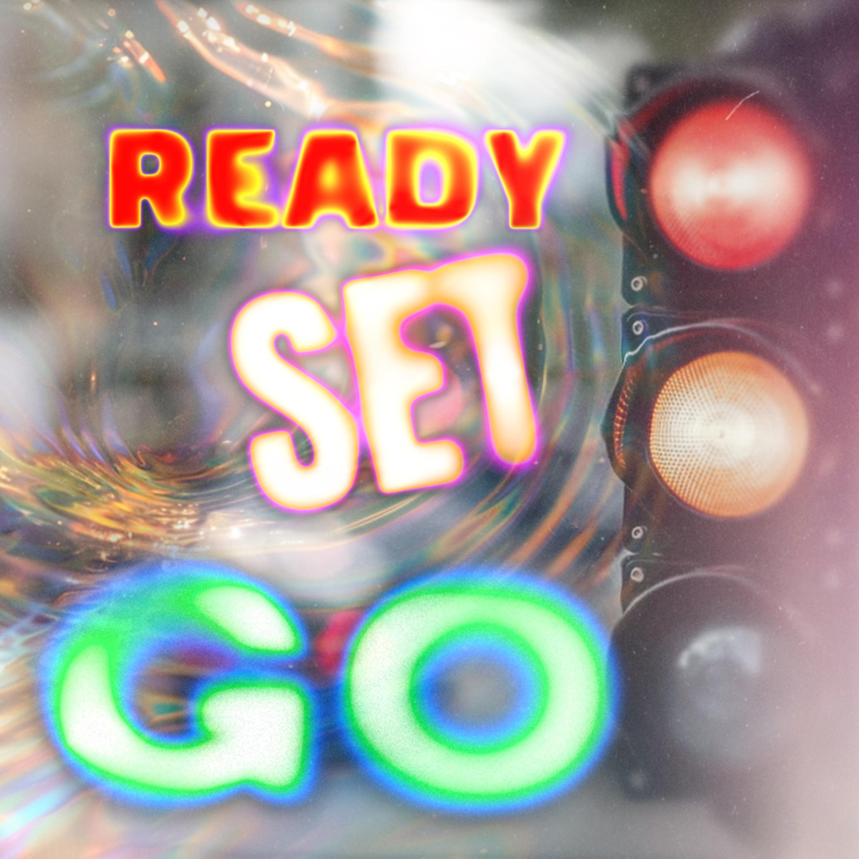 Ready Set Go artwork