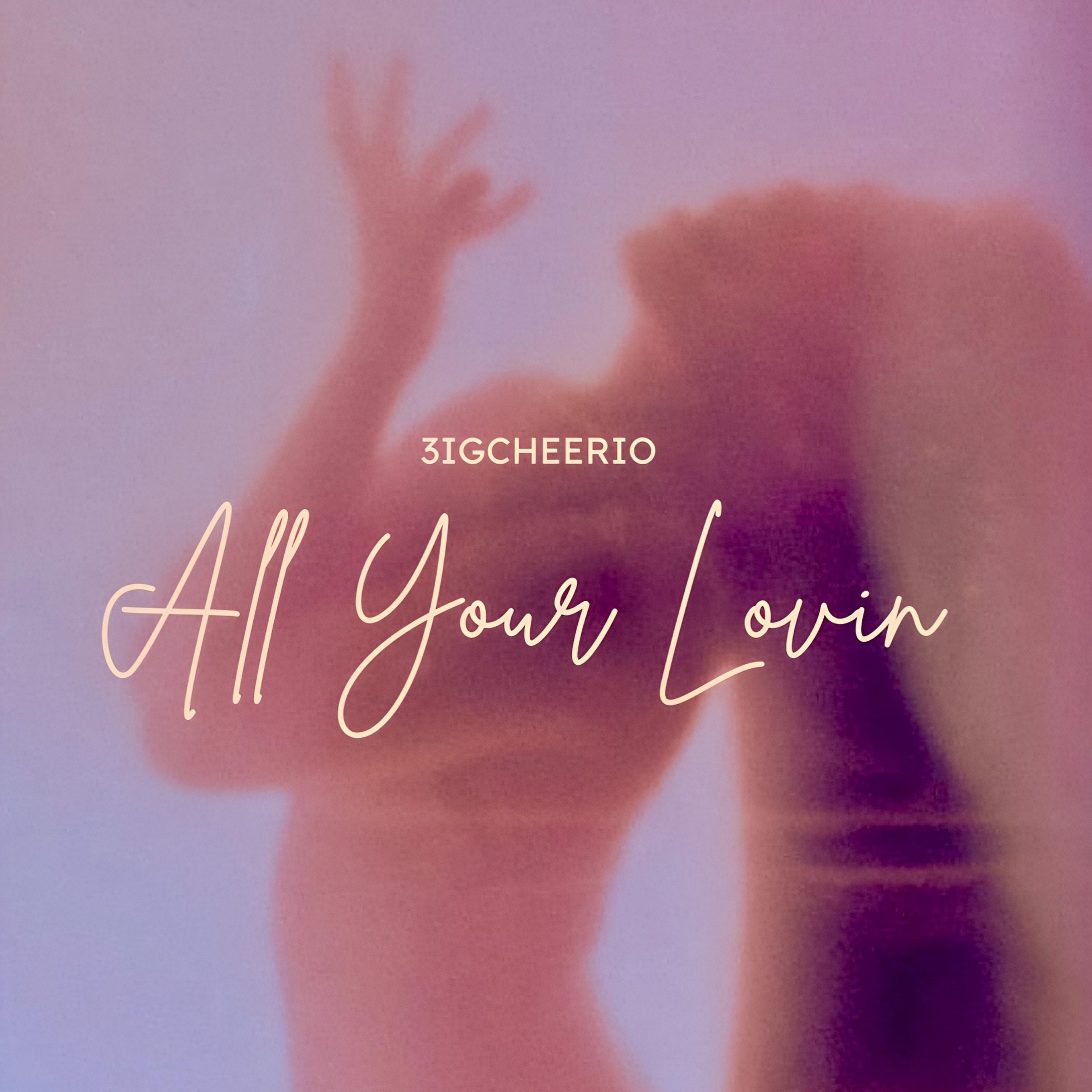 All Your Lovin artwork