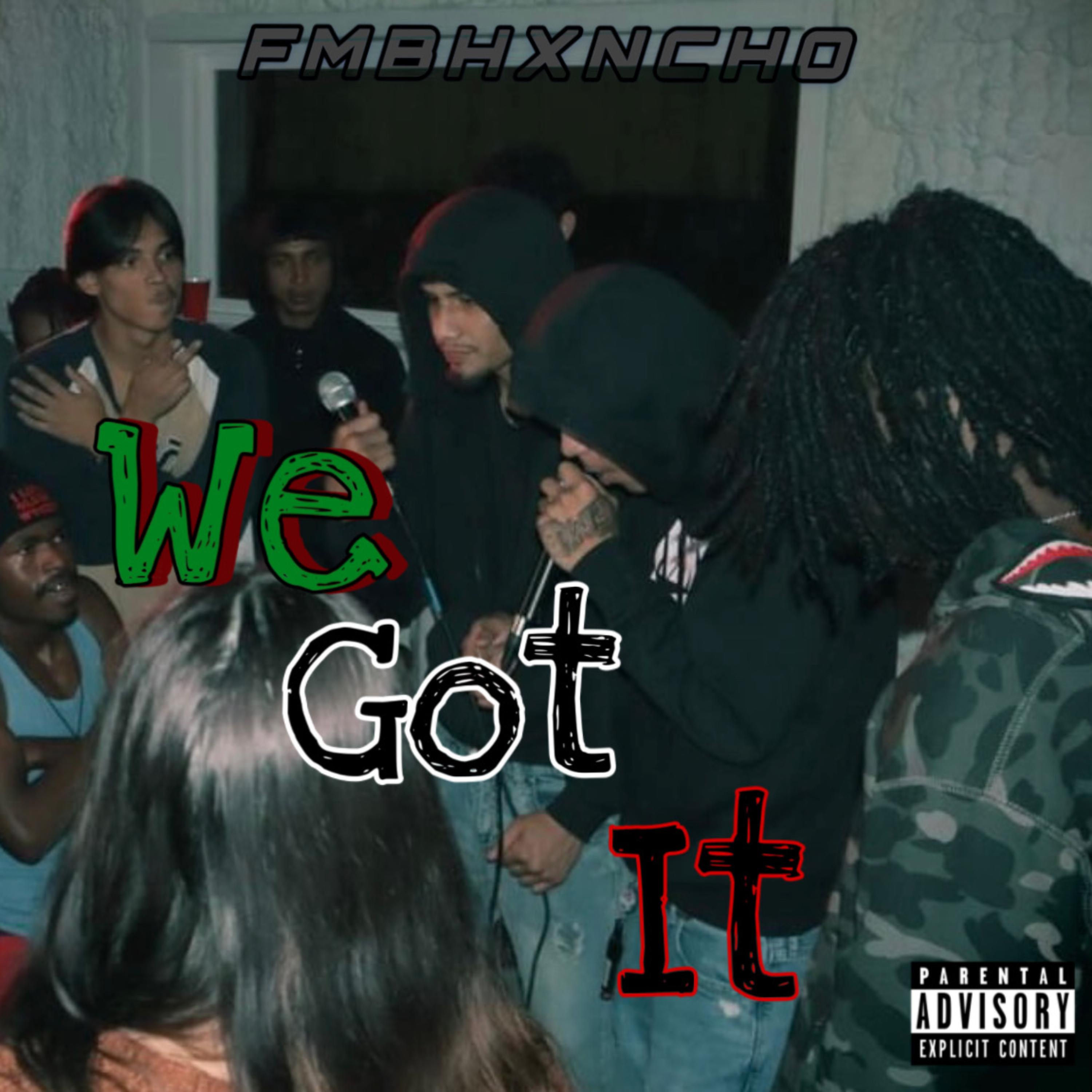 We Got It artwork