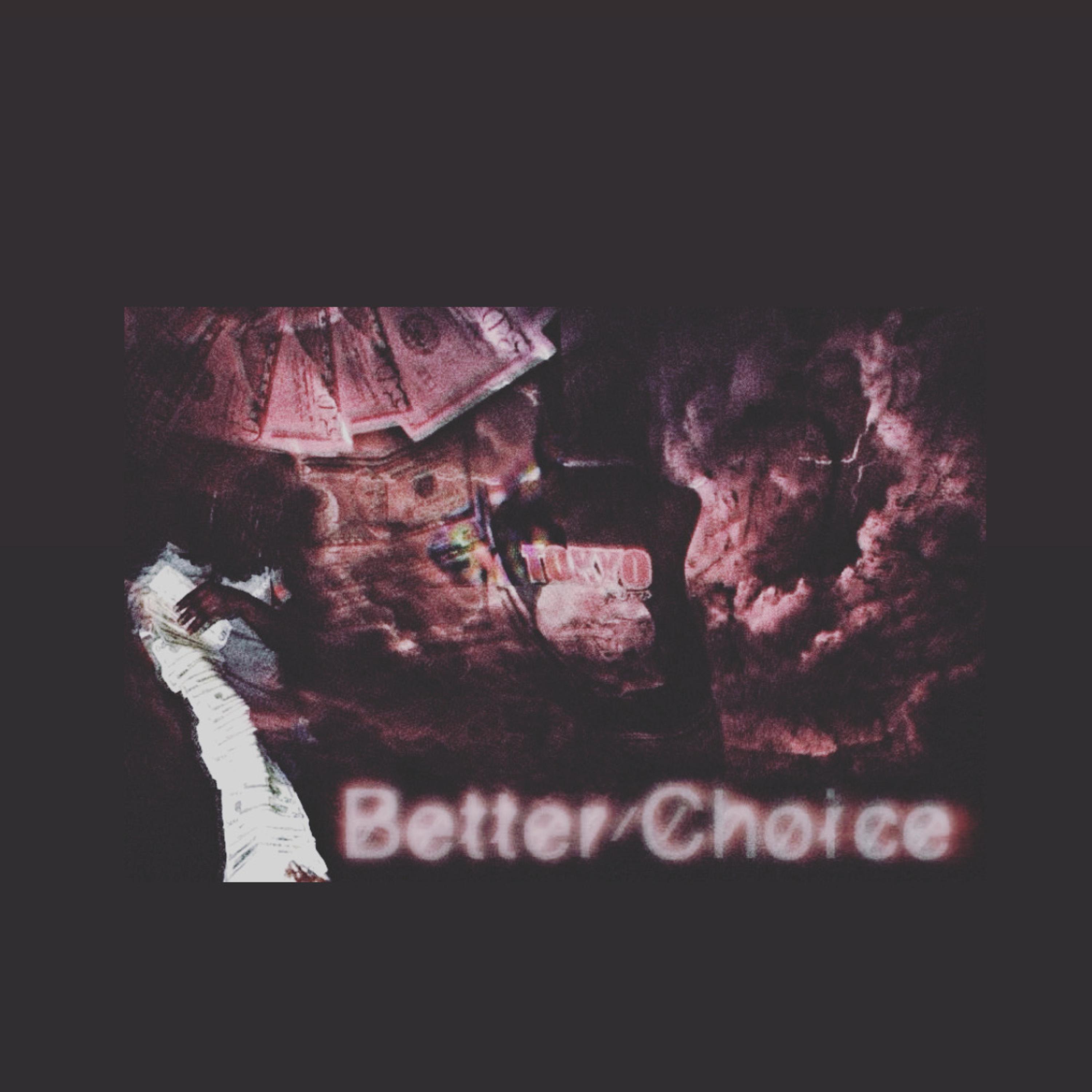 Better Choice by BLAK AHKI3 cover art