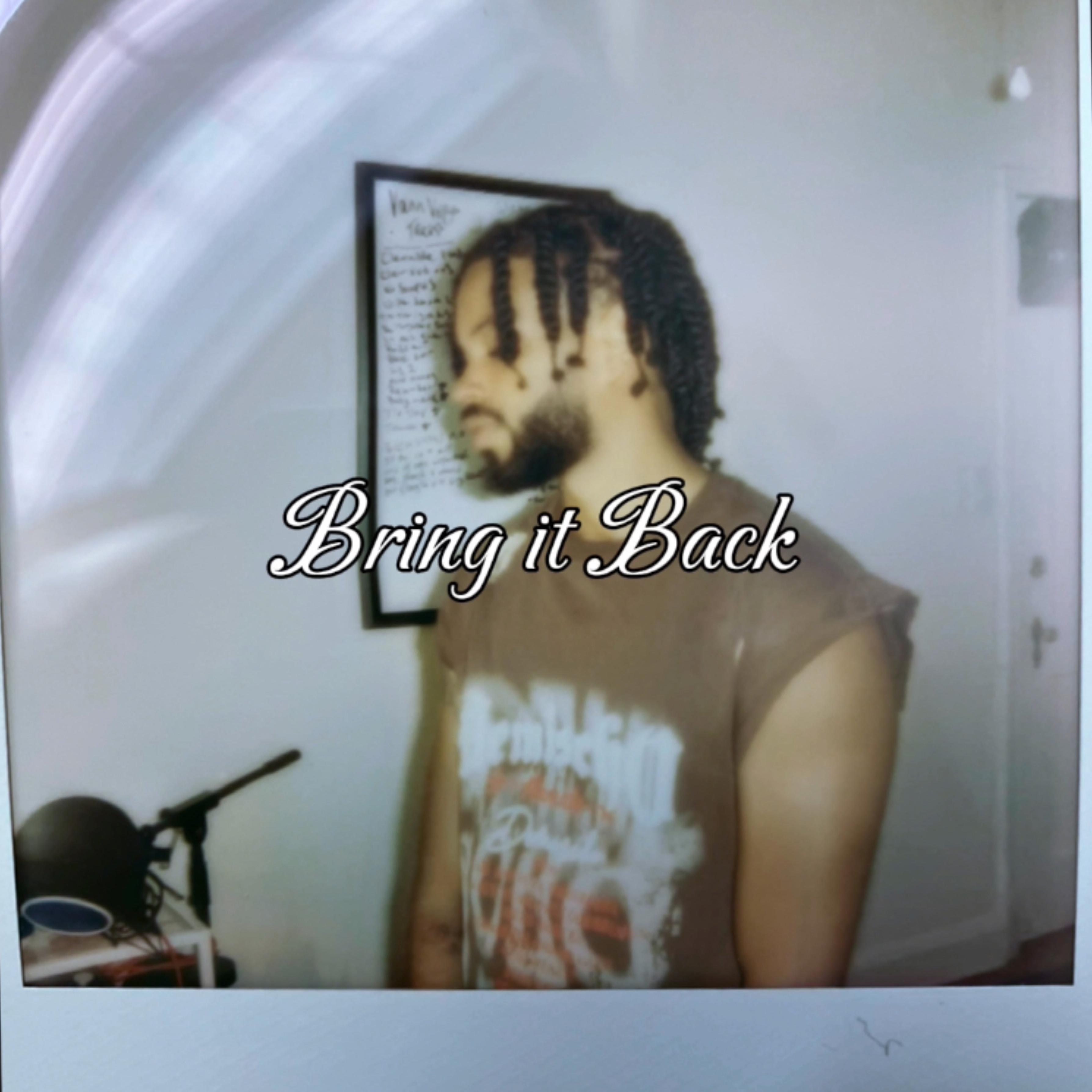 Bring it Back artwork