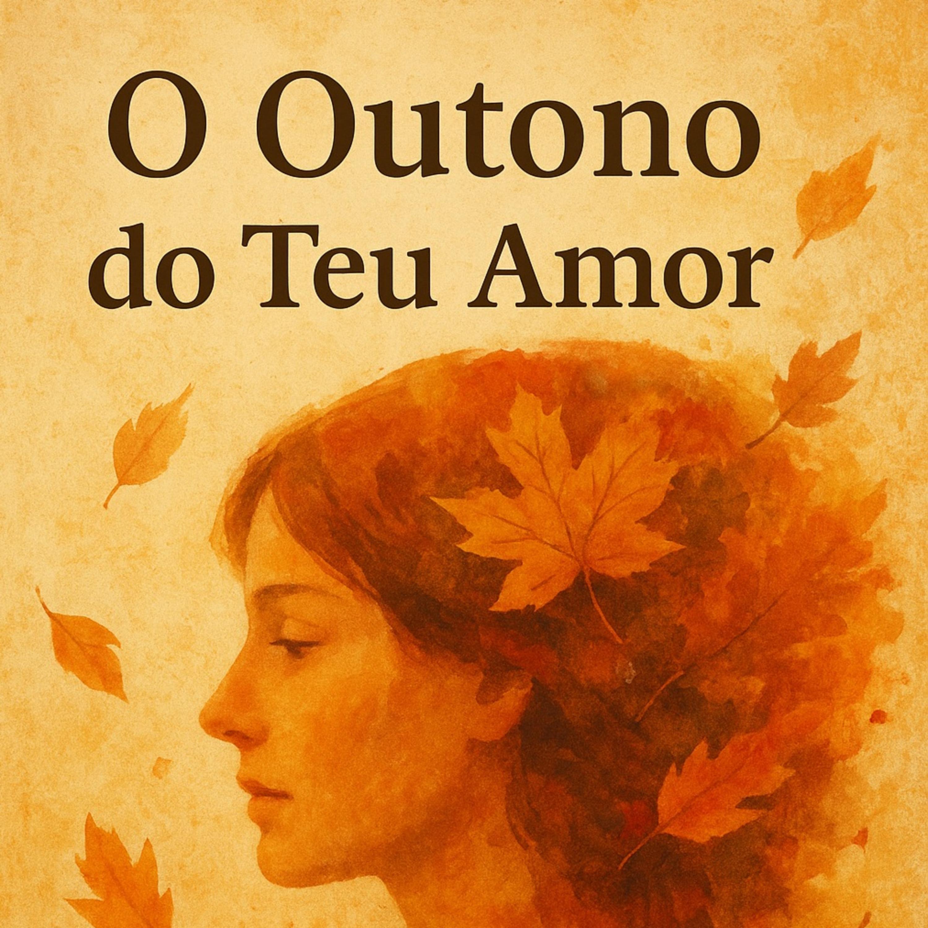O OUTONO DO TEU AMOR artwork
