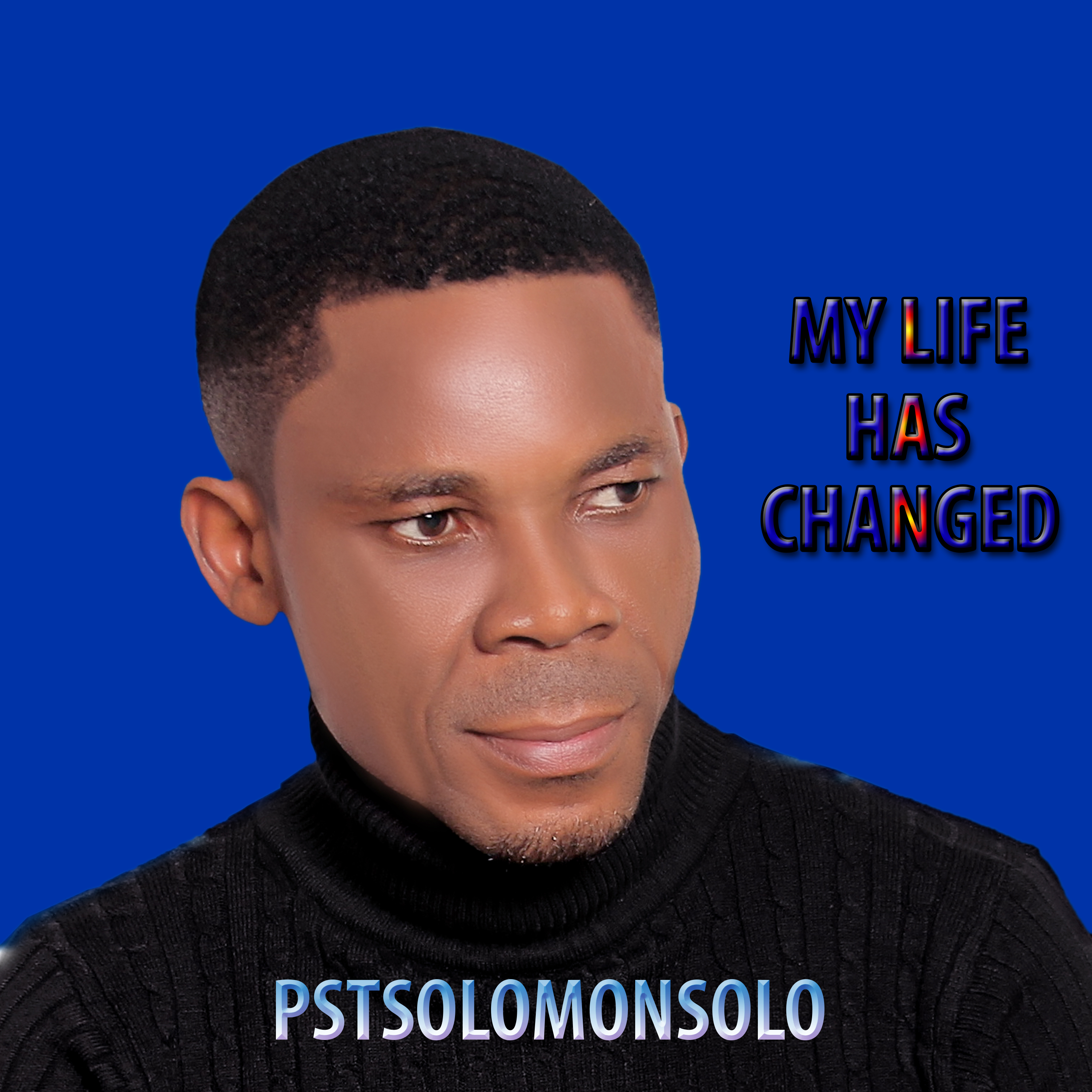 MY LIFE HAS CHANGED artwork
