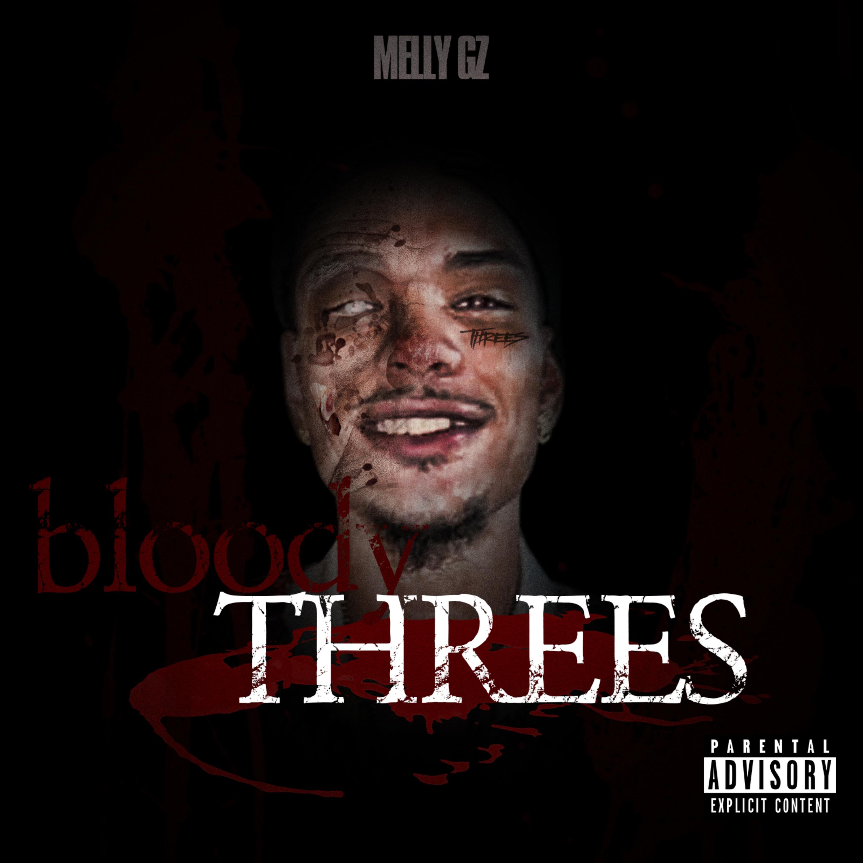 Bloody 3s by Melly Gz cover art