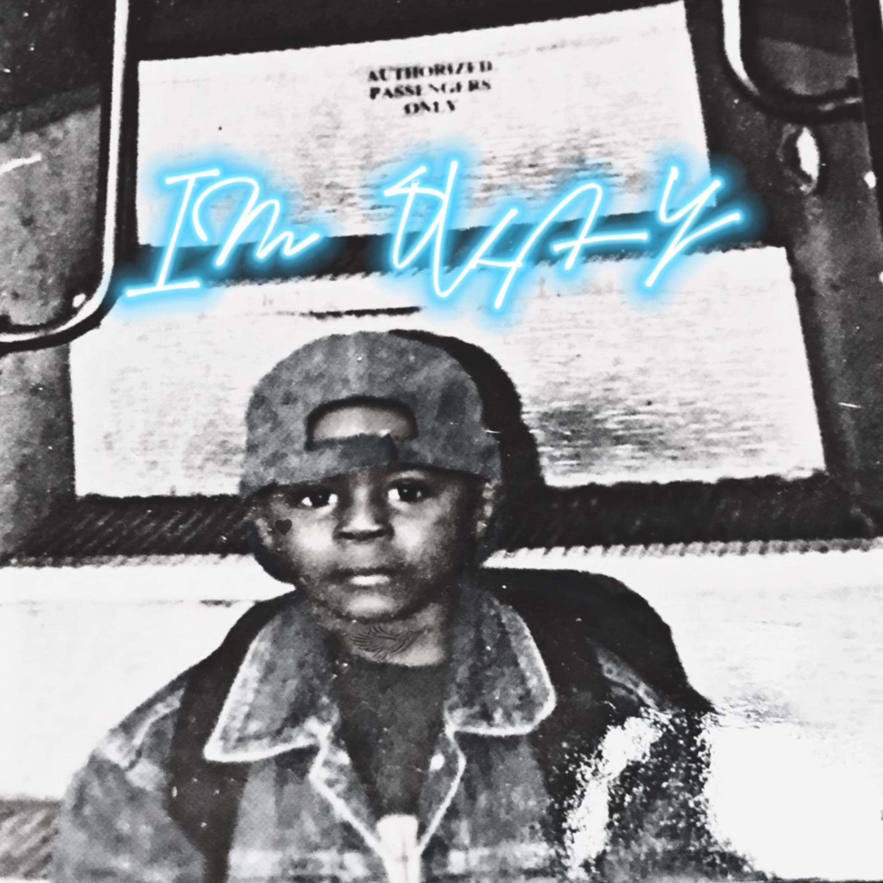 IM OKAY artwork
