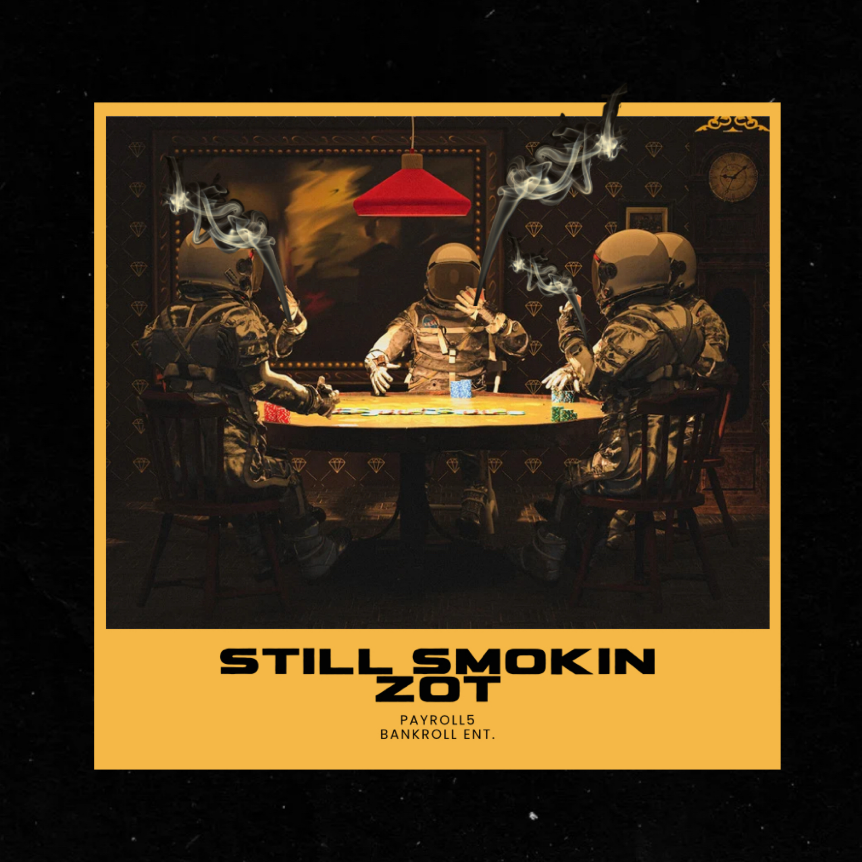 STILL SMOKIN ZOT artwork