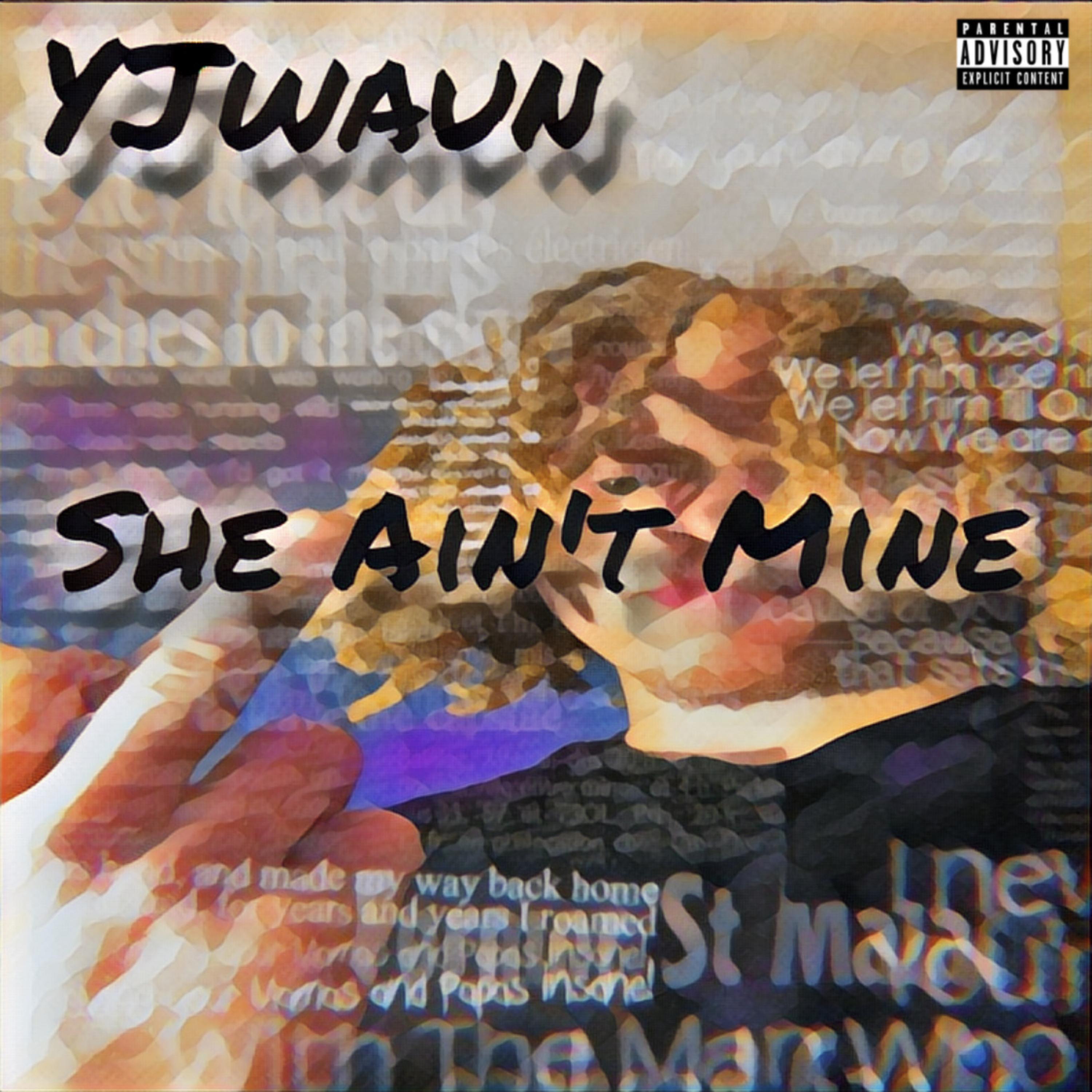 She Ain’t Mine by YJwaun cover art