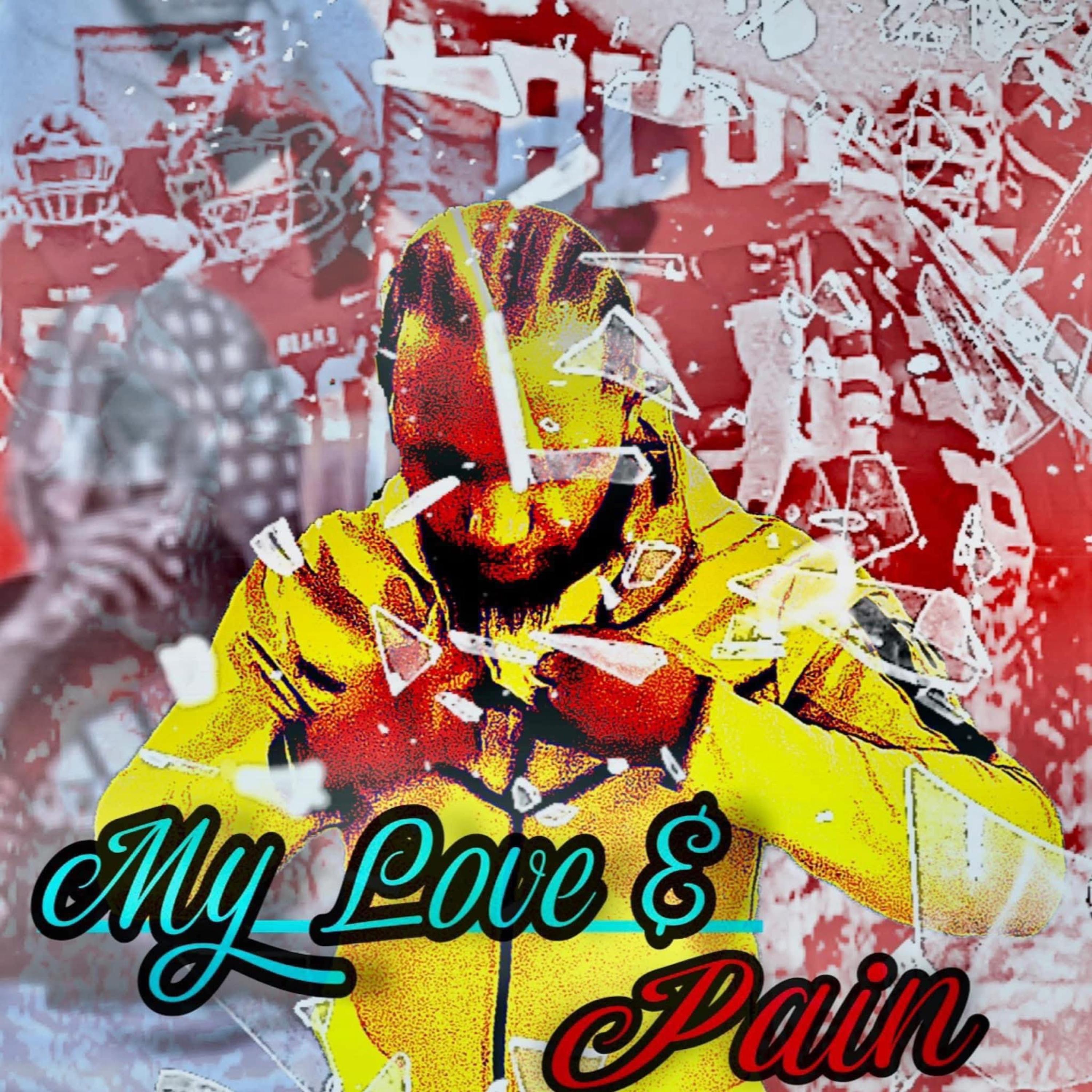My Love & Pain artwork