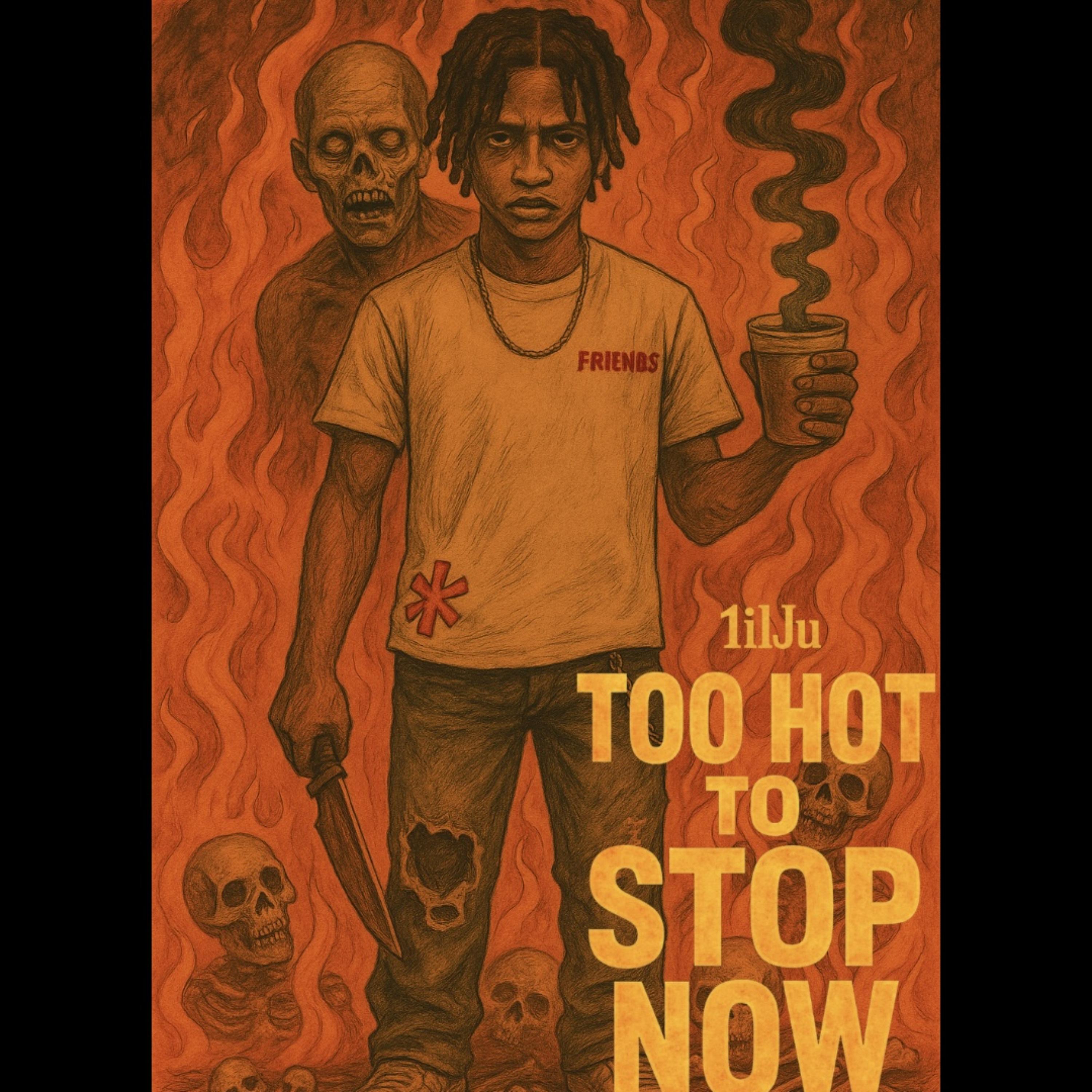 Too Hot To Stop Now artwork