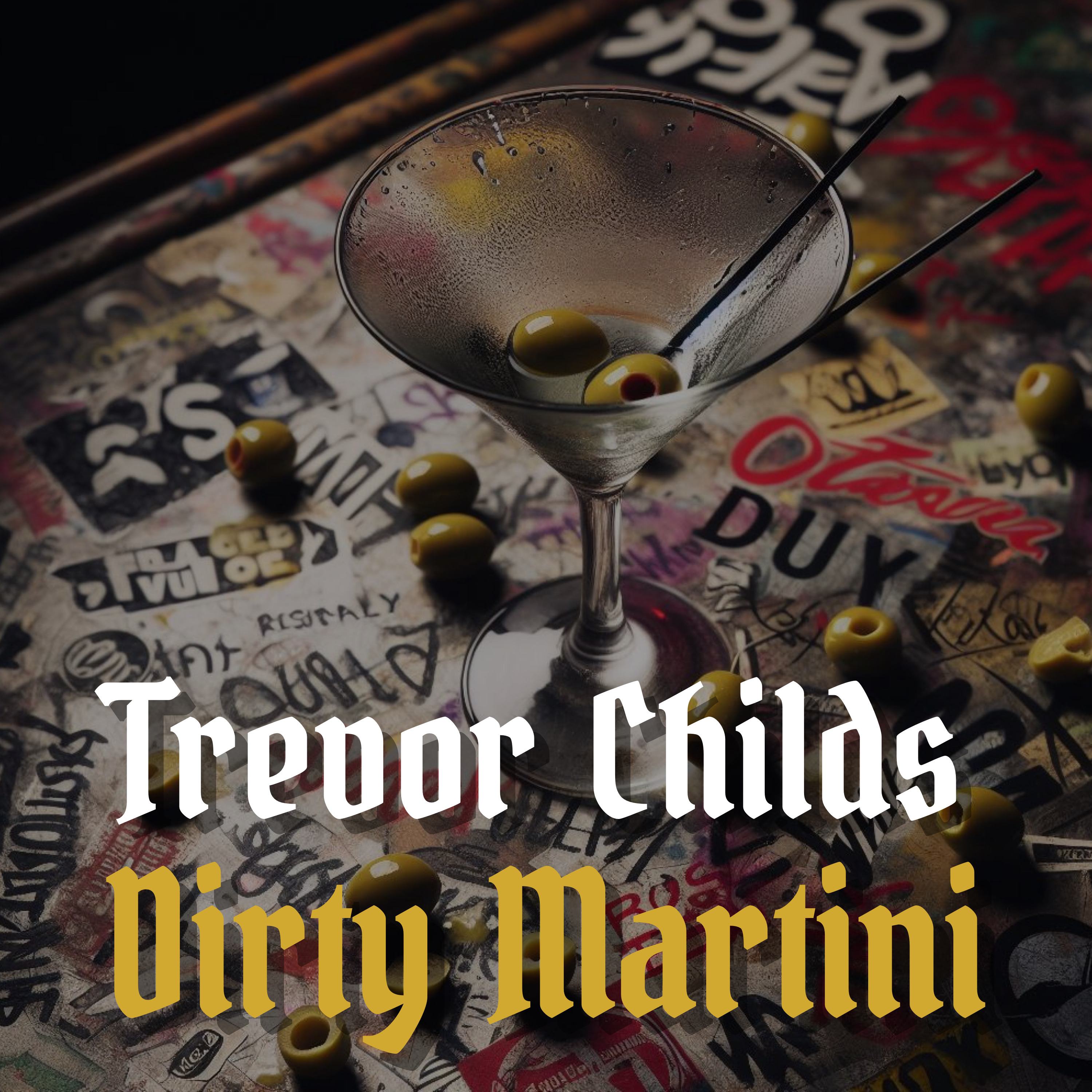 Dirty Martini by Trevor childs cover art