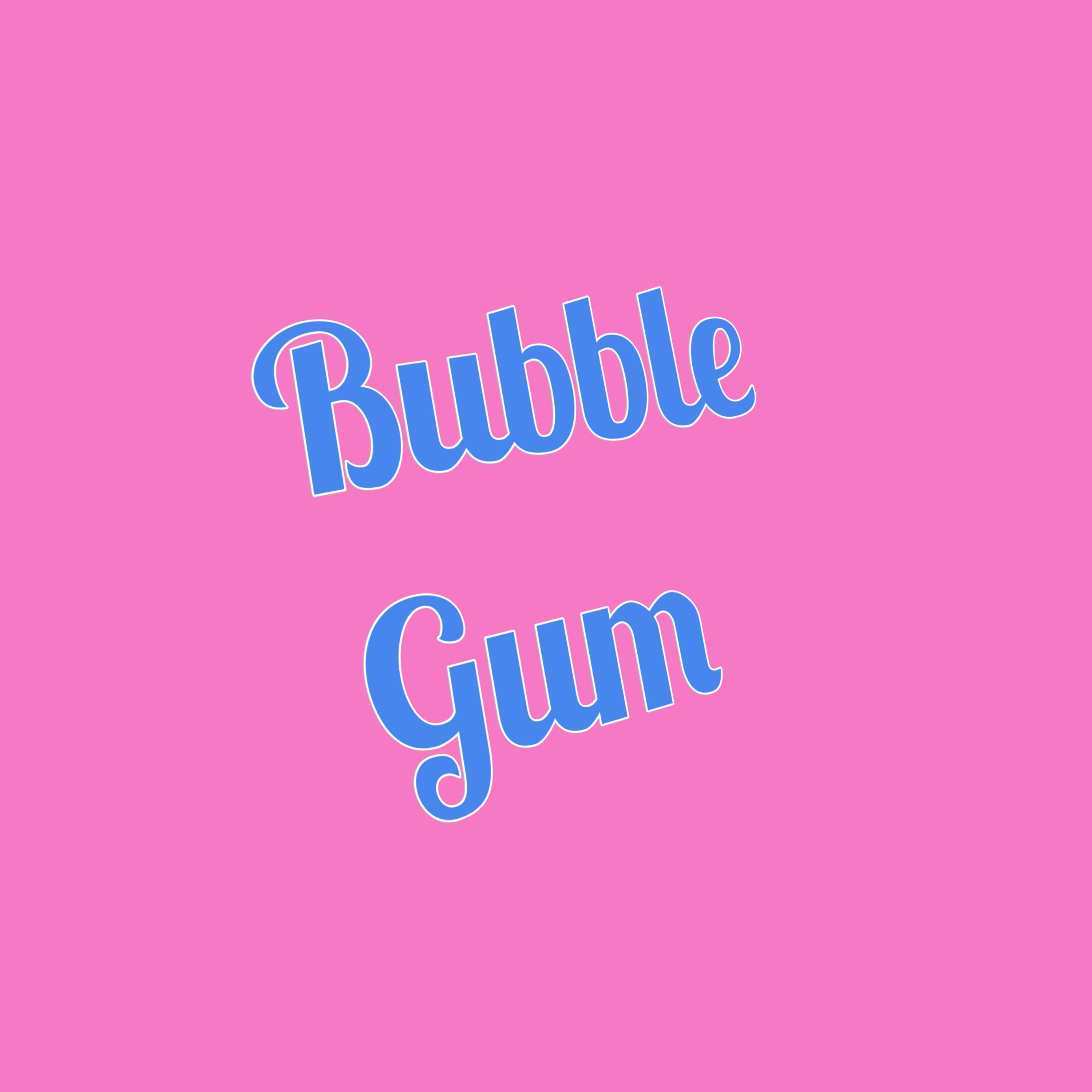 Bubble Gum artwork