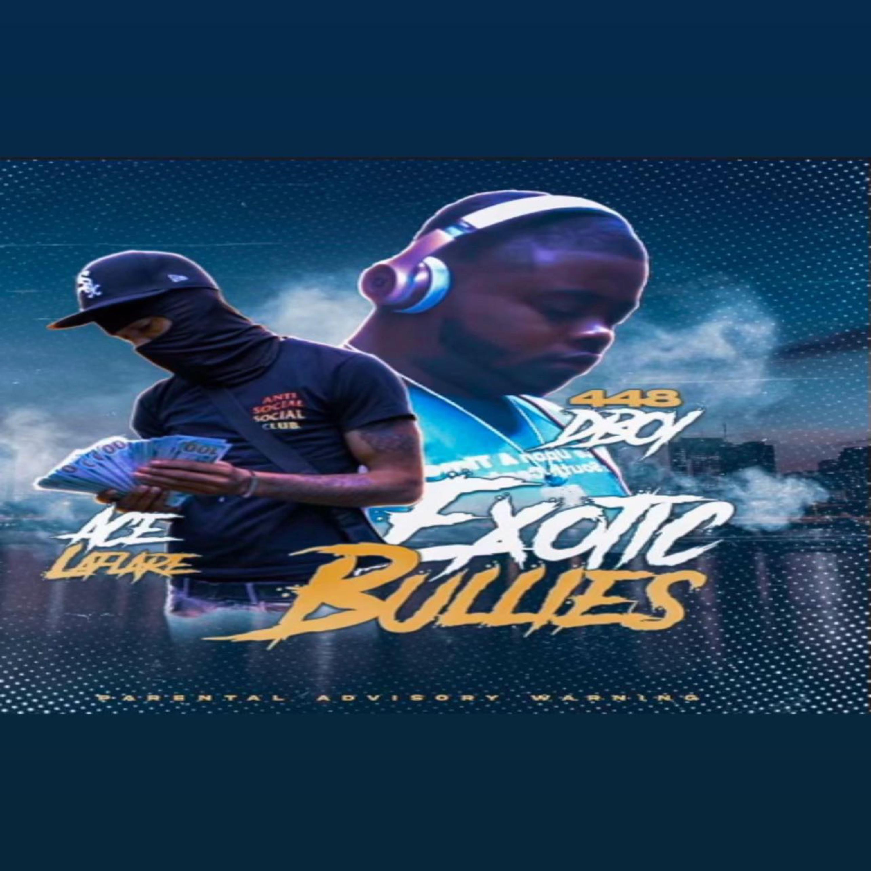 Exotic Bullies artwork