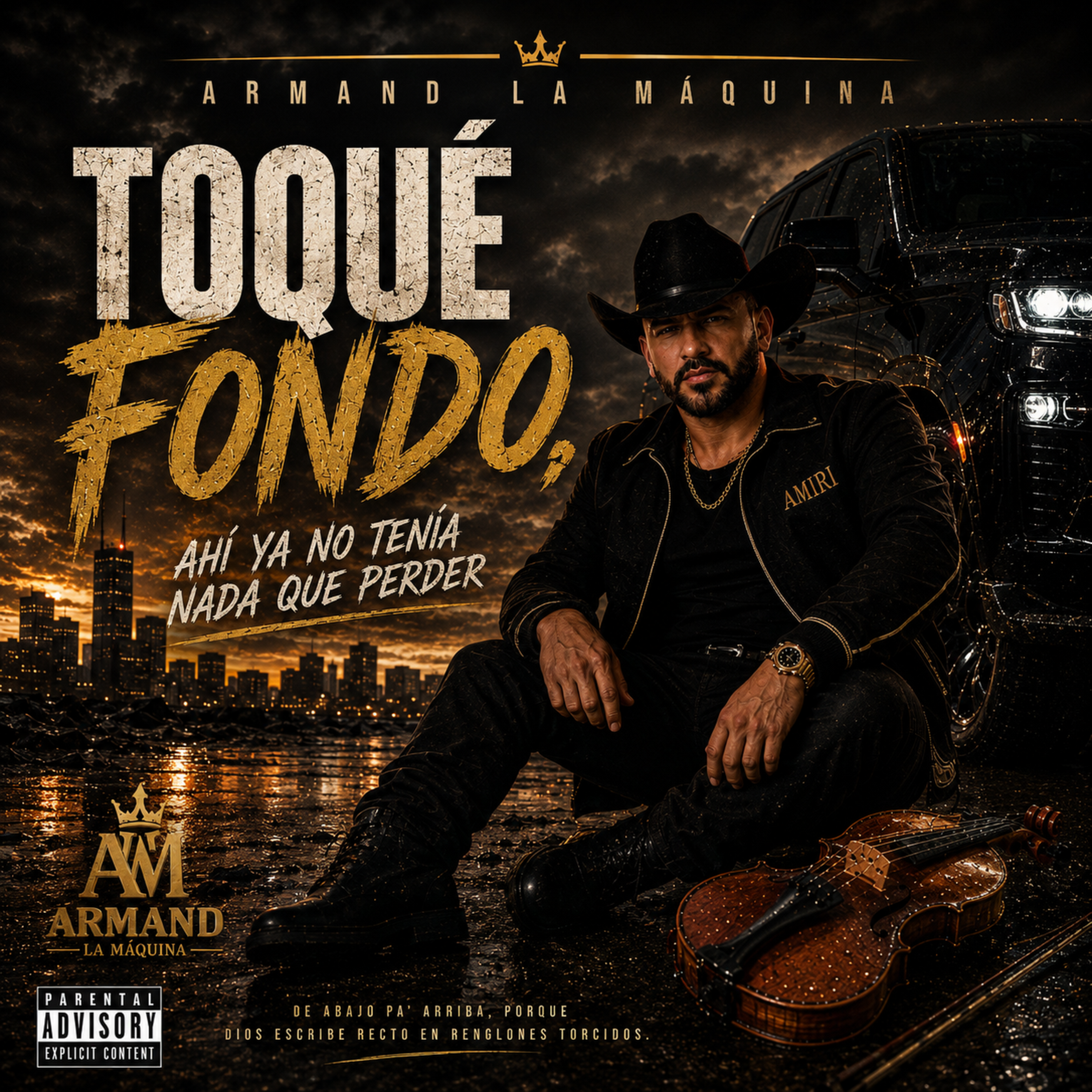 Toqué Fondo, Ahí Ya No Tenía Nada Que Perder by Armand La Máquina cover art