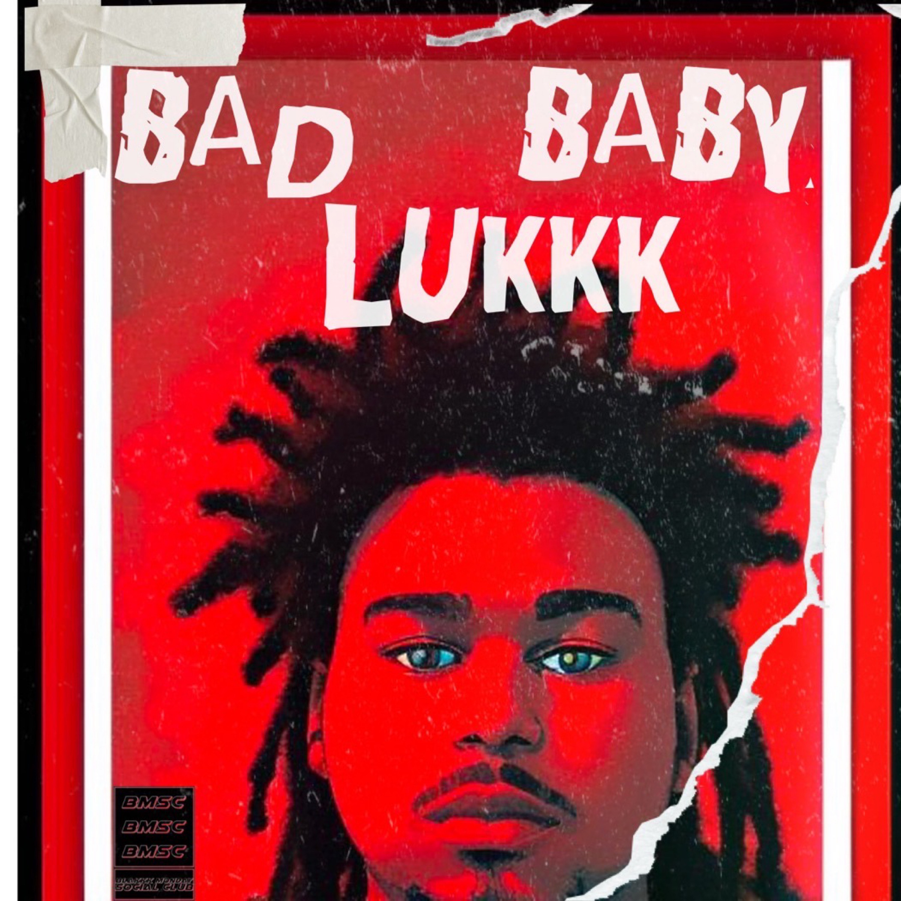 BAD LUKKK BABY artwork