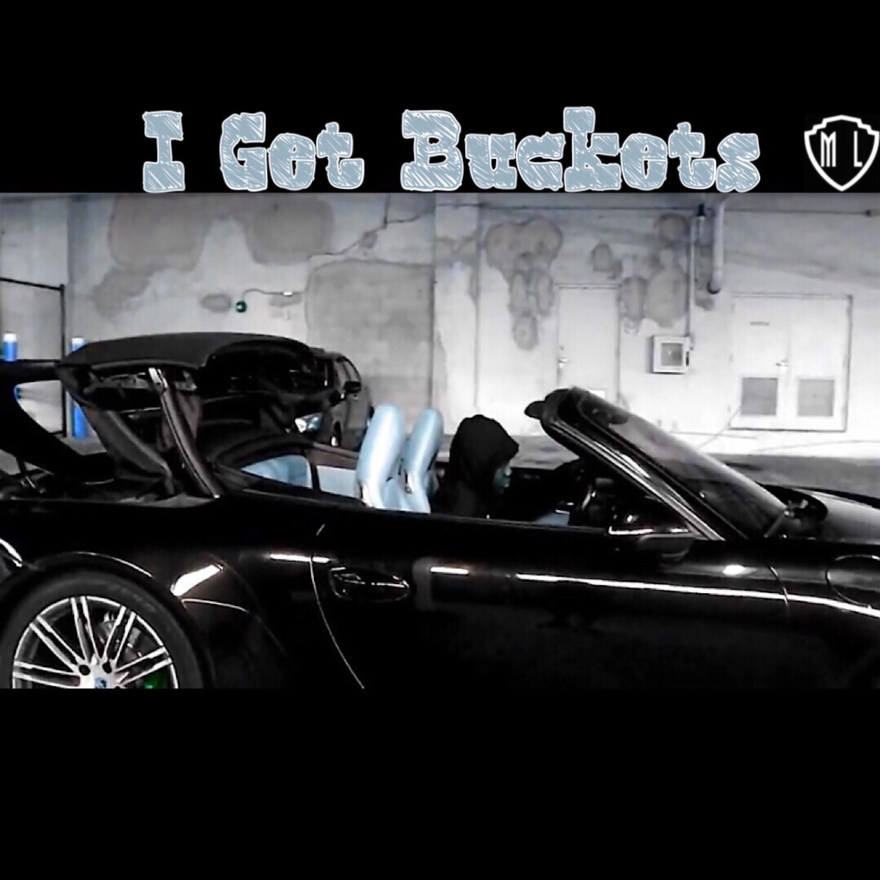 I Get Buckets artwork