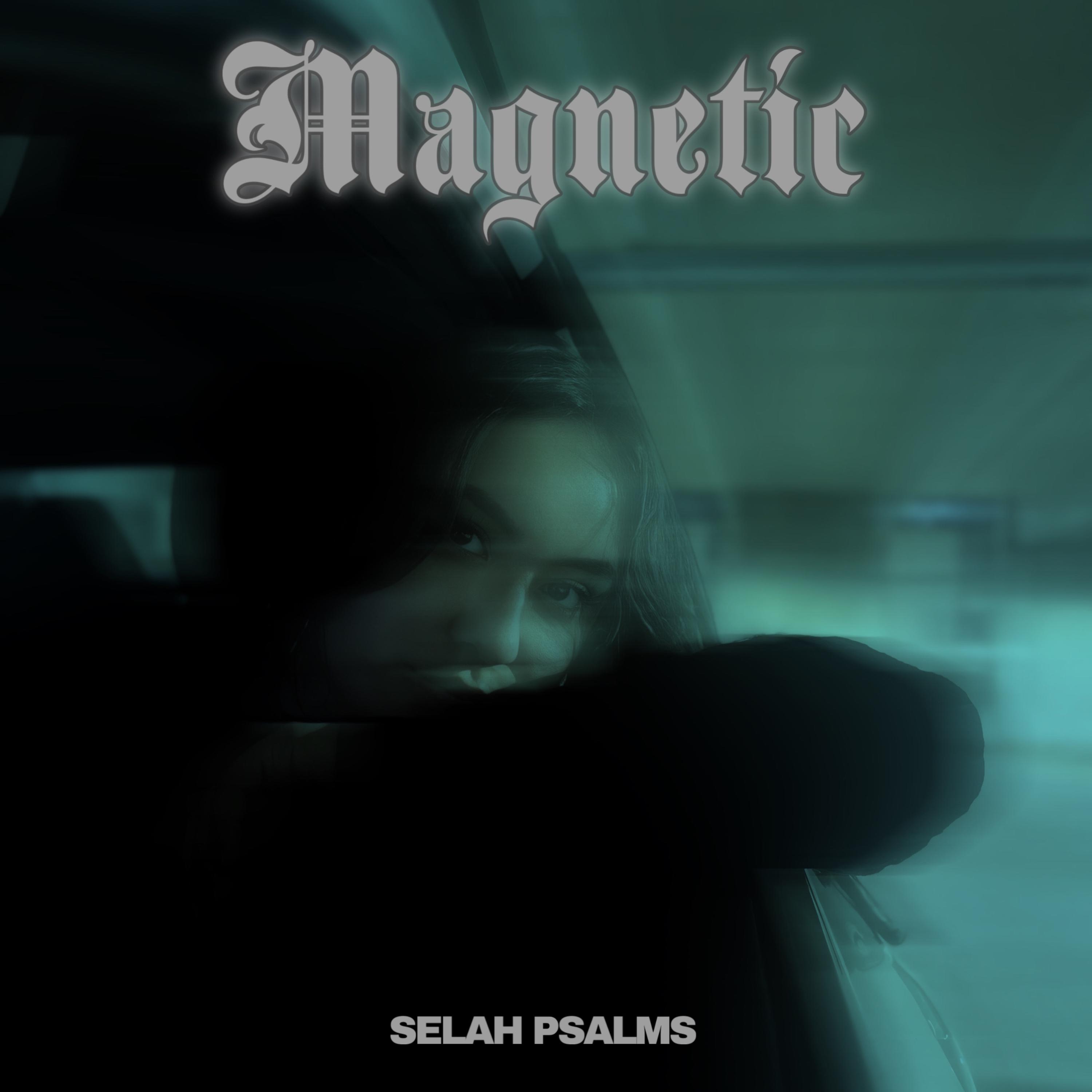 Magnetic by SELAH PSALMS cover art