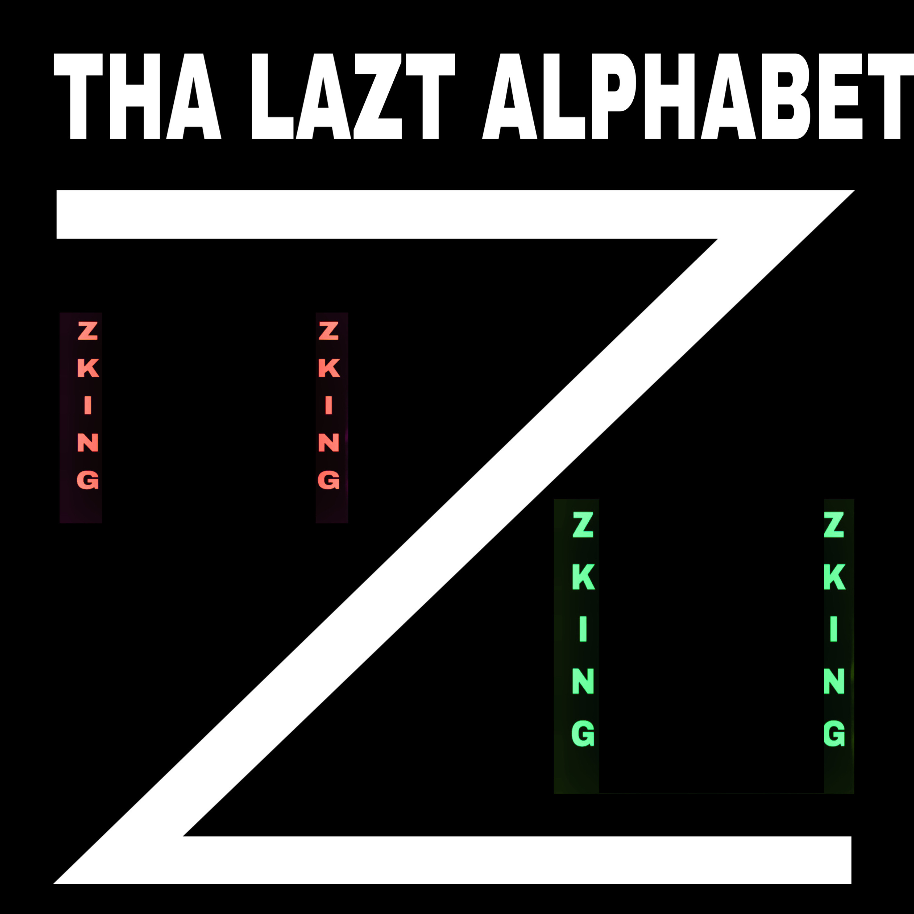 Z Tha Lazt Alphabet artwork
