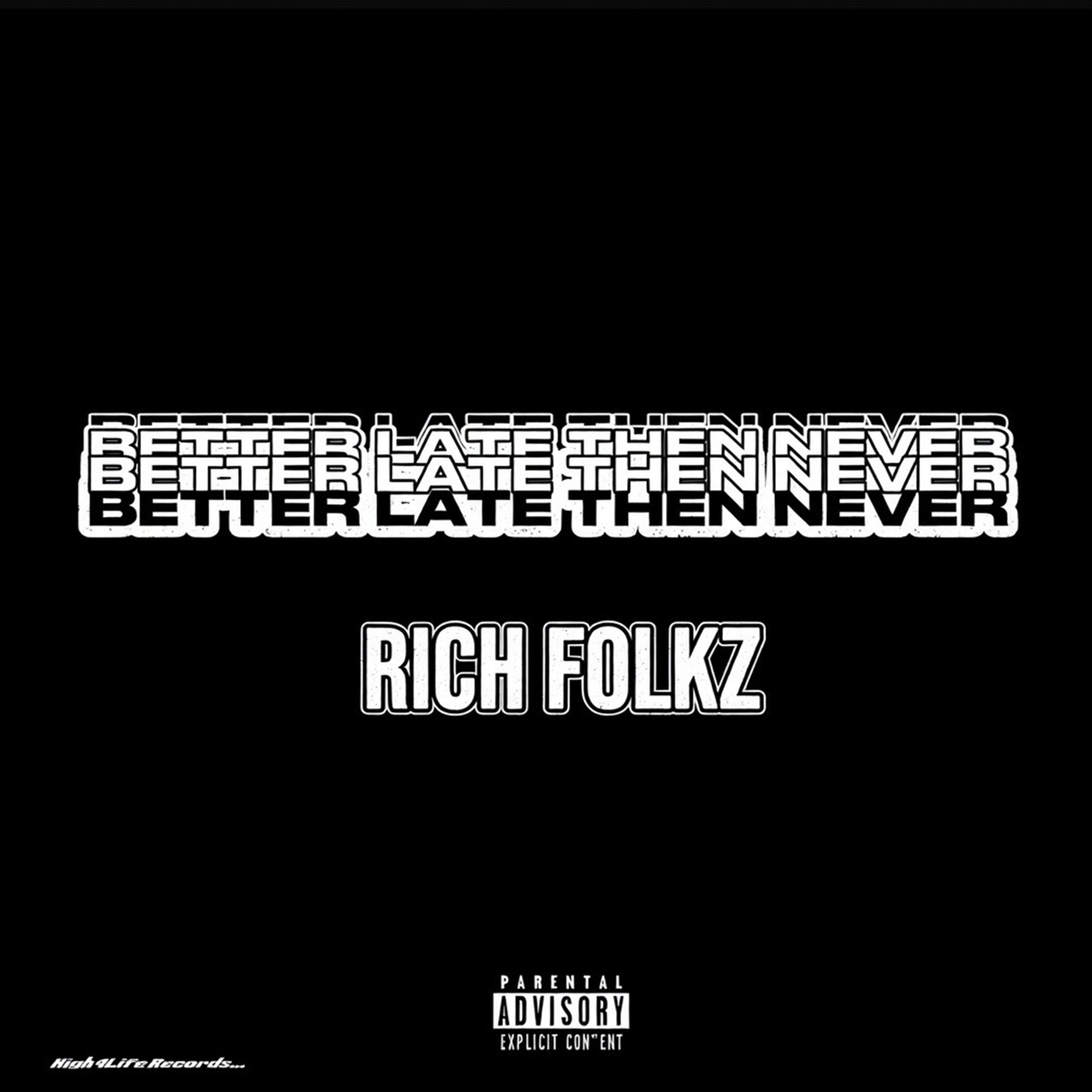 Better Late Then Never artwork