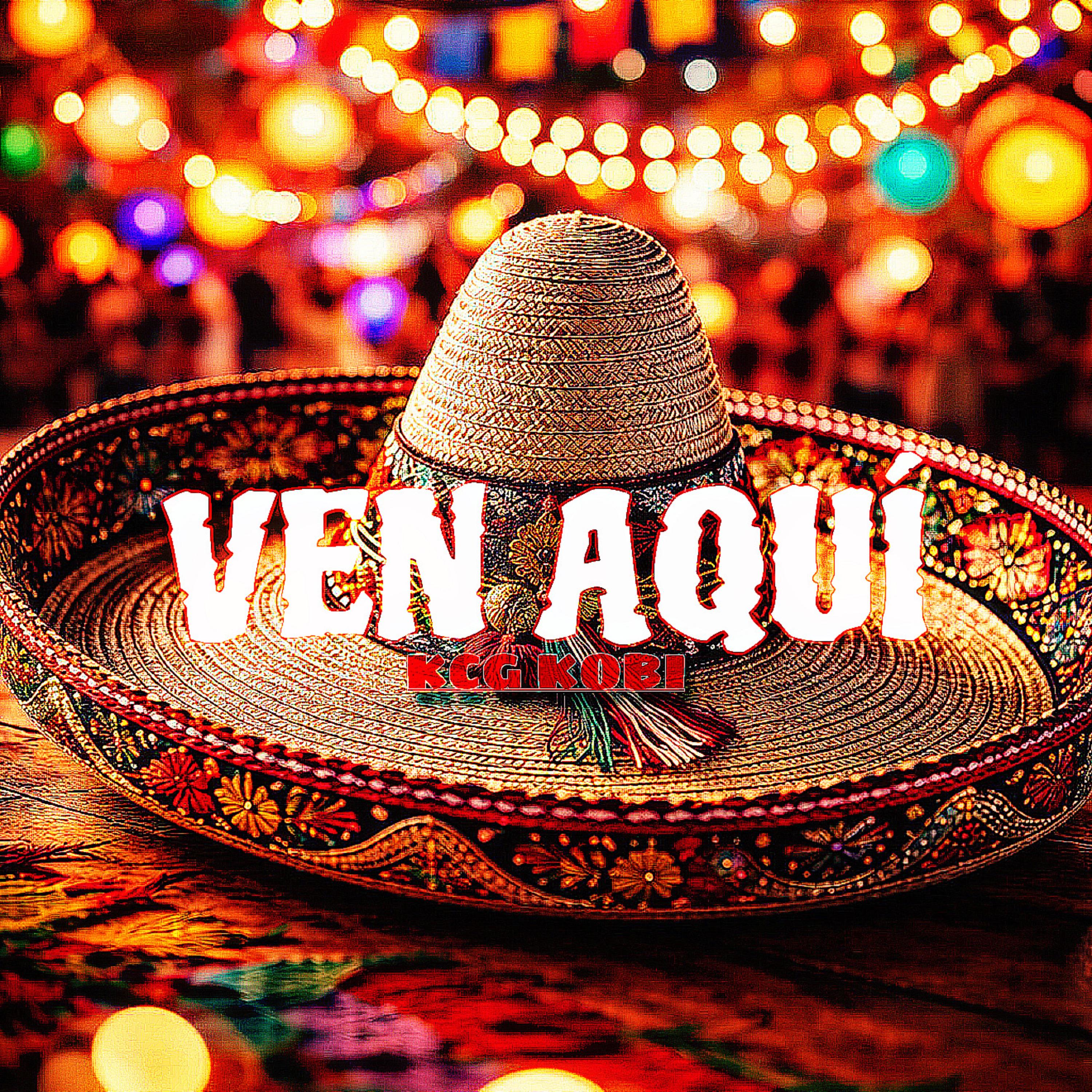 VEN AQUÍ artwork