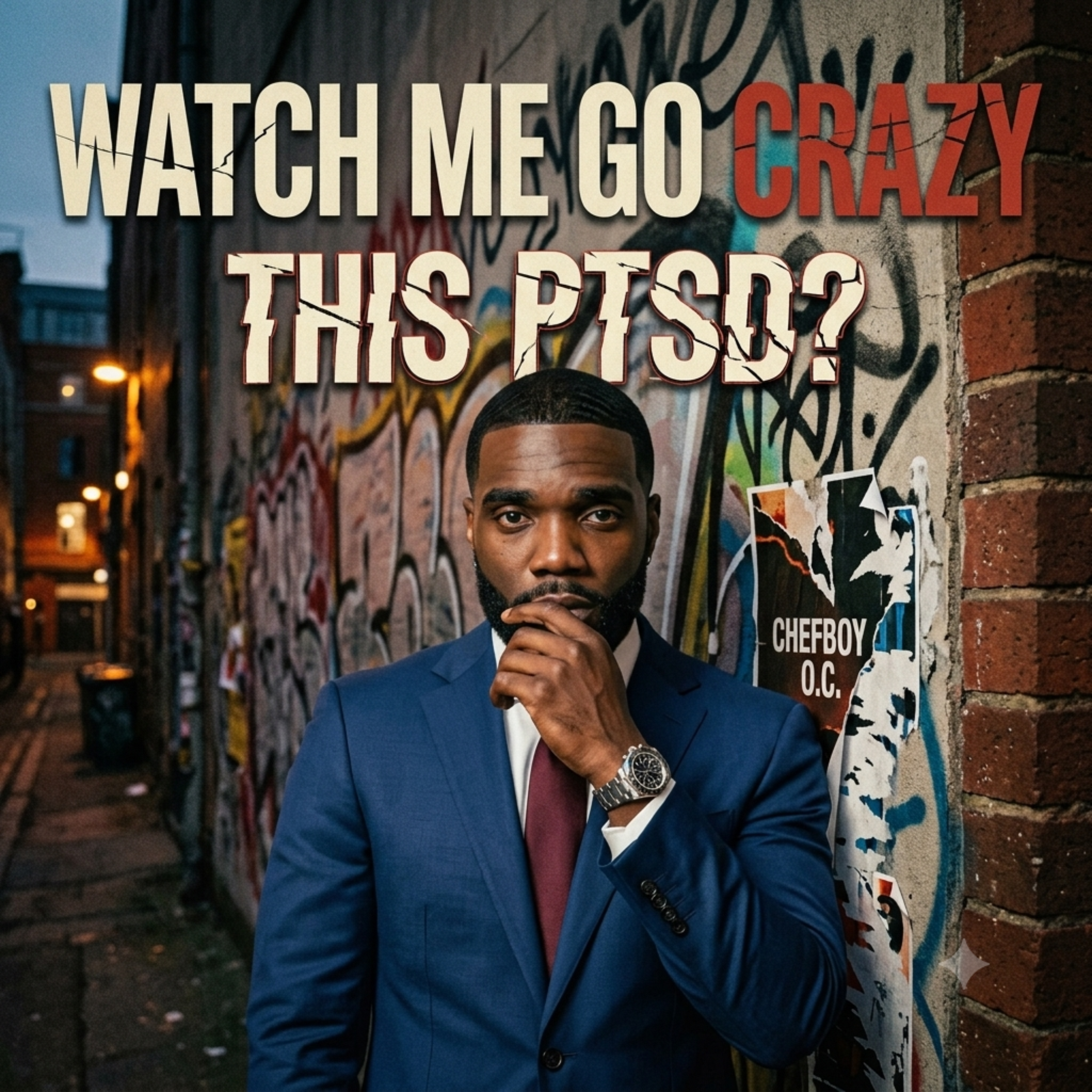 Watch Me Go Crazy this PTSD by O.C. cover art