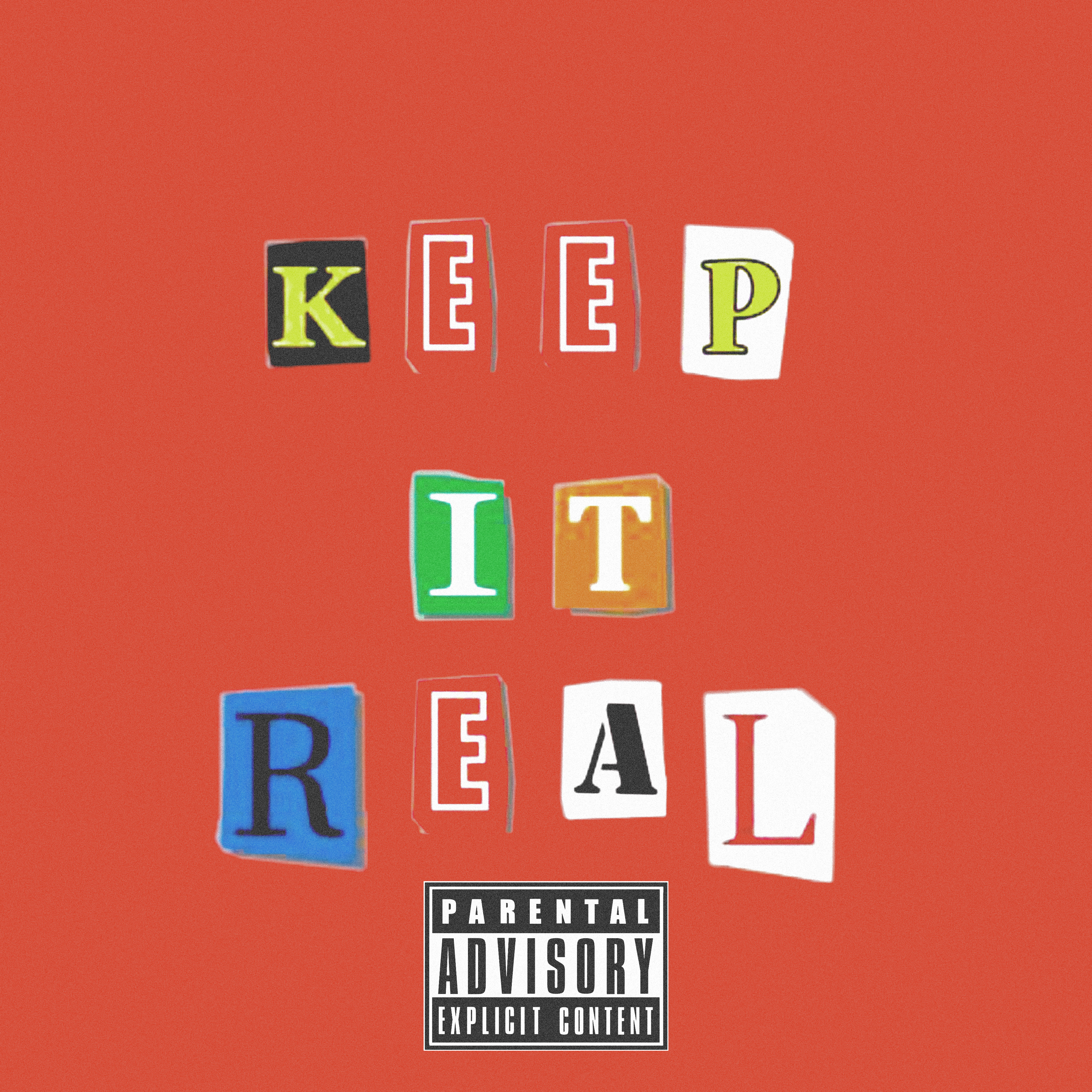 KEEP IT REAL artwork