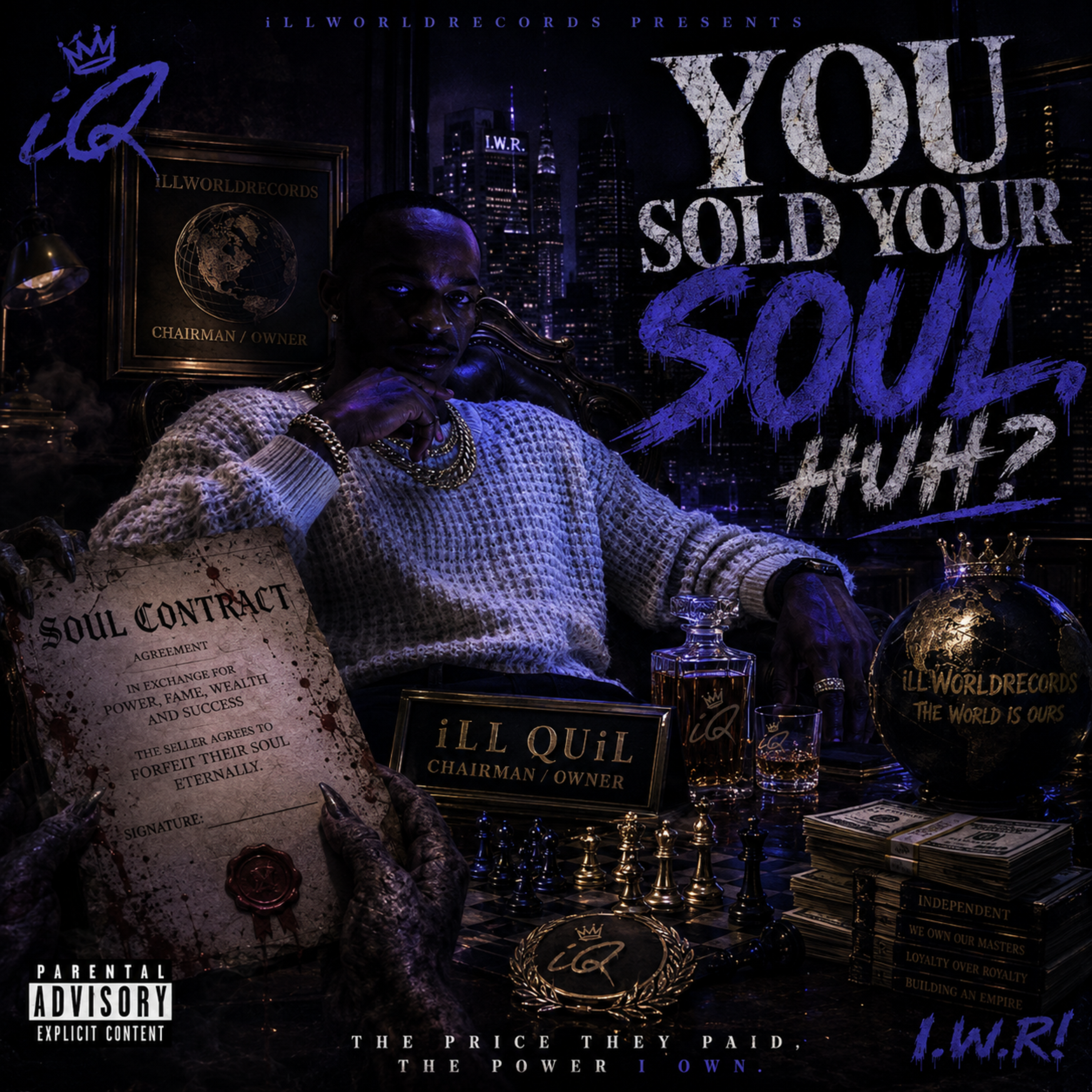 You Sold Your Soul, HUH? by ILL QUIL cover art