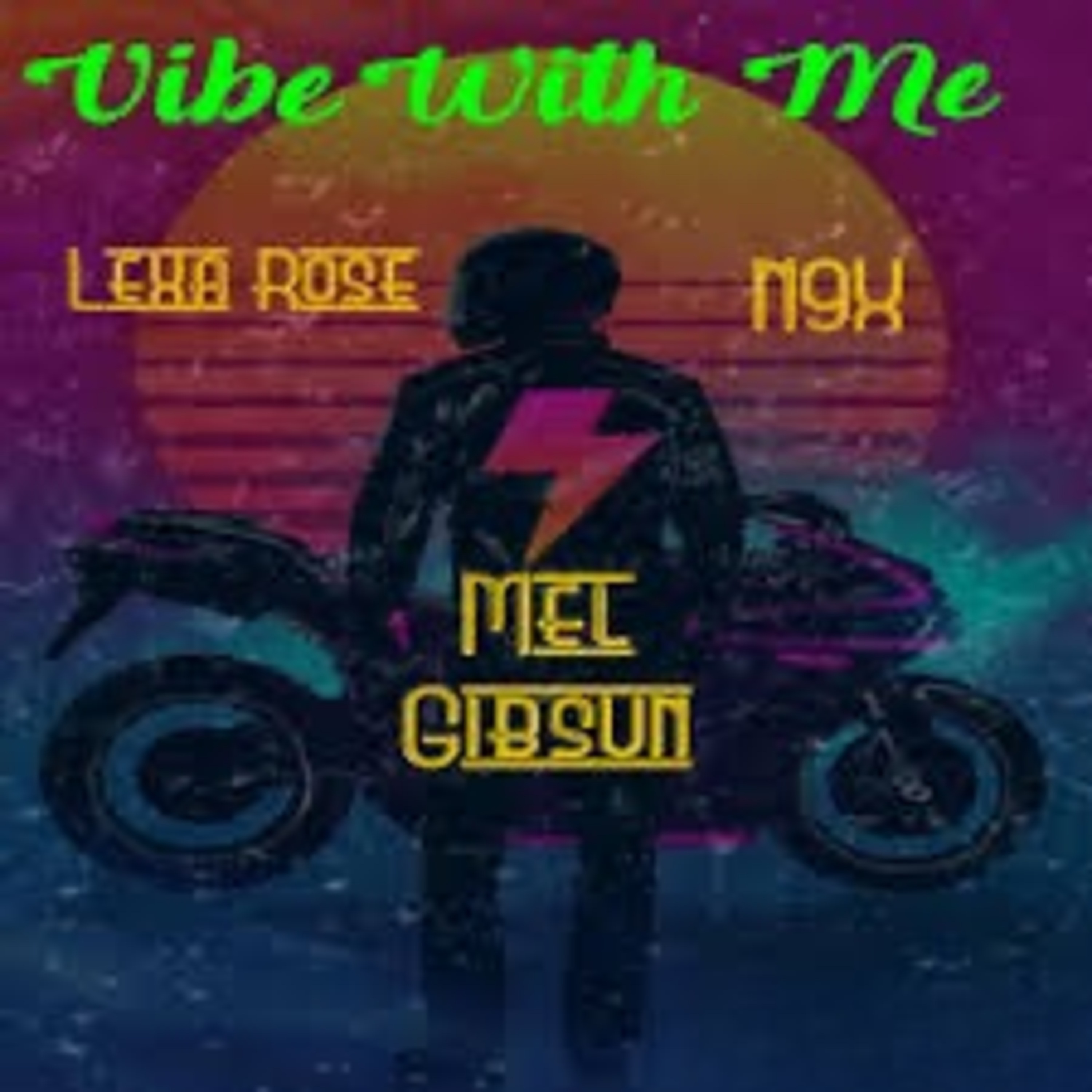 Vibe With Me by Mel Gibsun cover art