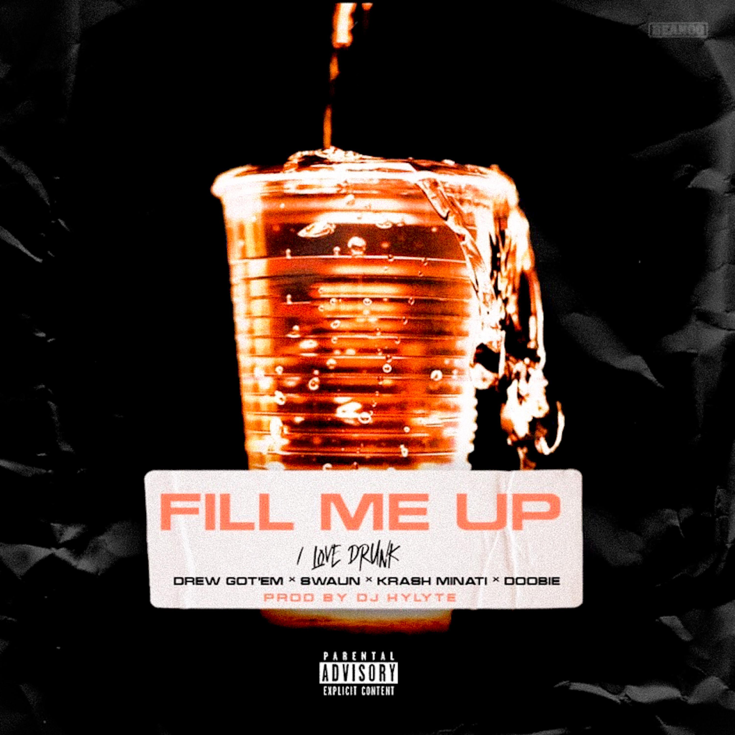 Fill Me Up ( Love Drunk ) artwork