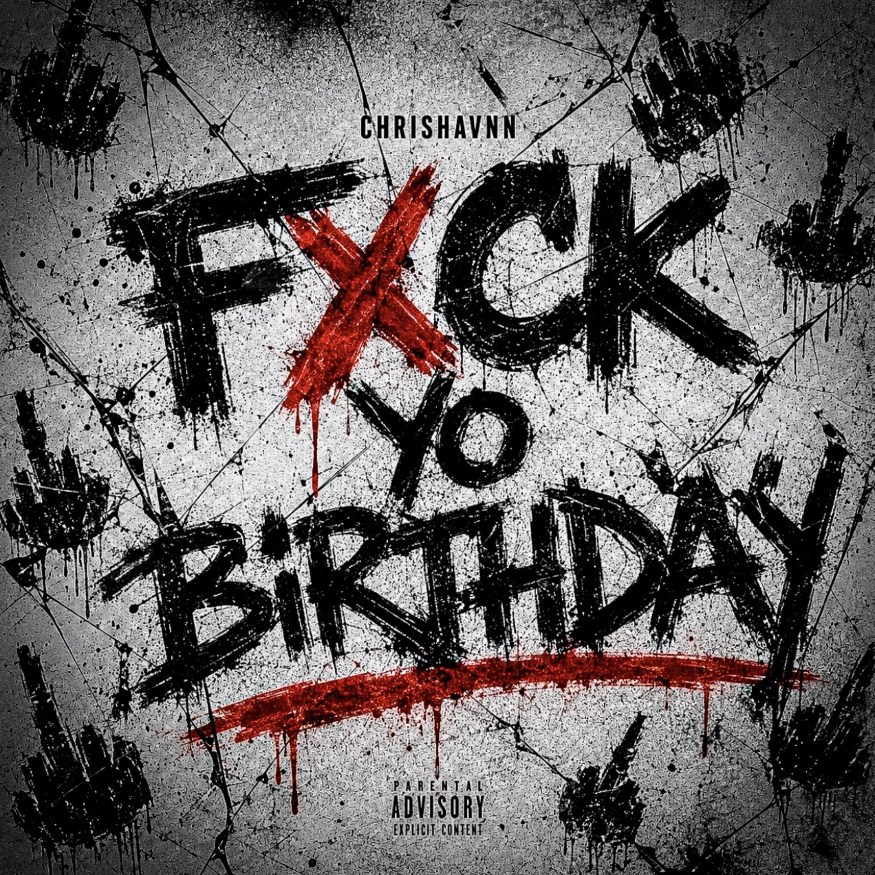 F*ck Yo Birthday by Havnn Archive cover art