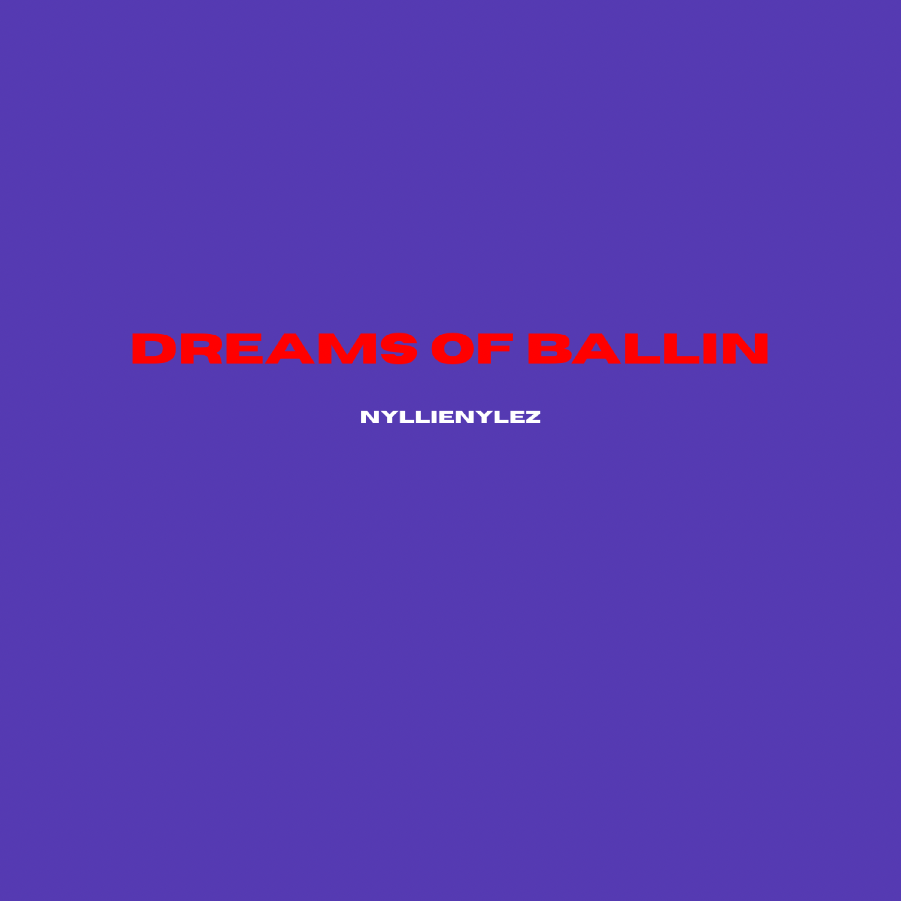 Dreams Of Ballin artwork