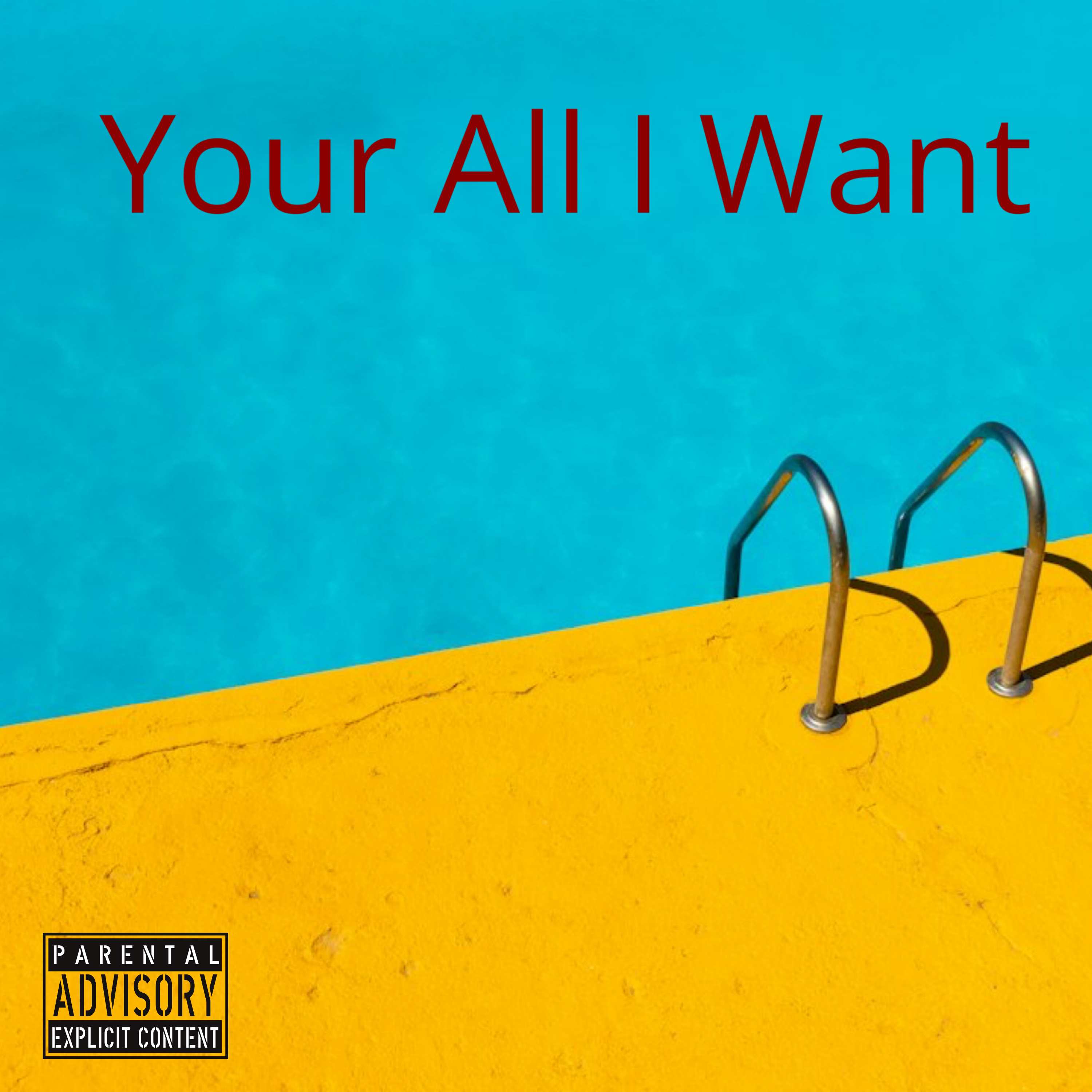 Your all I want artwork