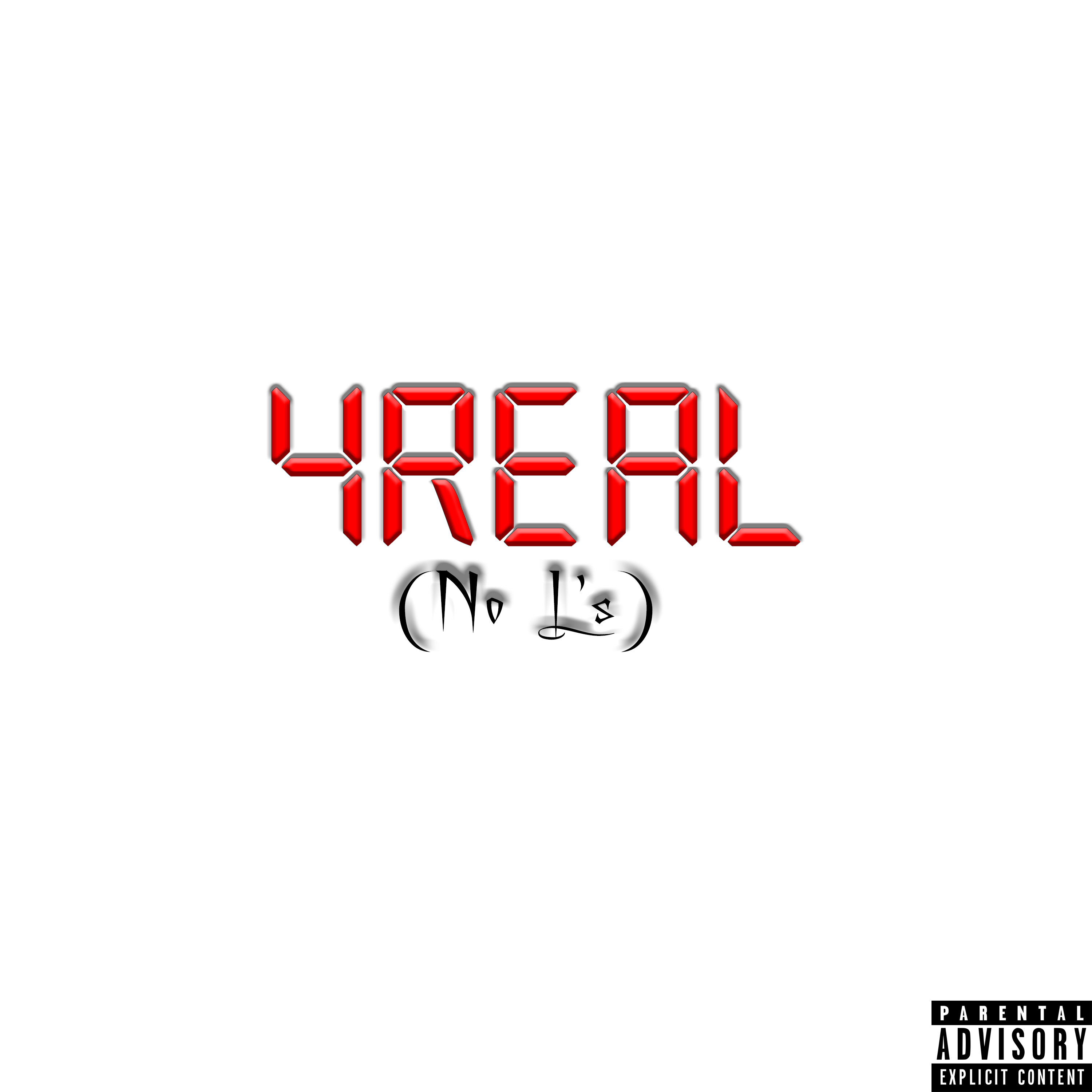 4Real (No L's) artwork
