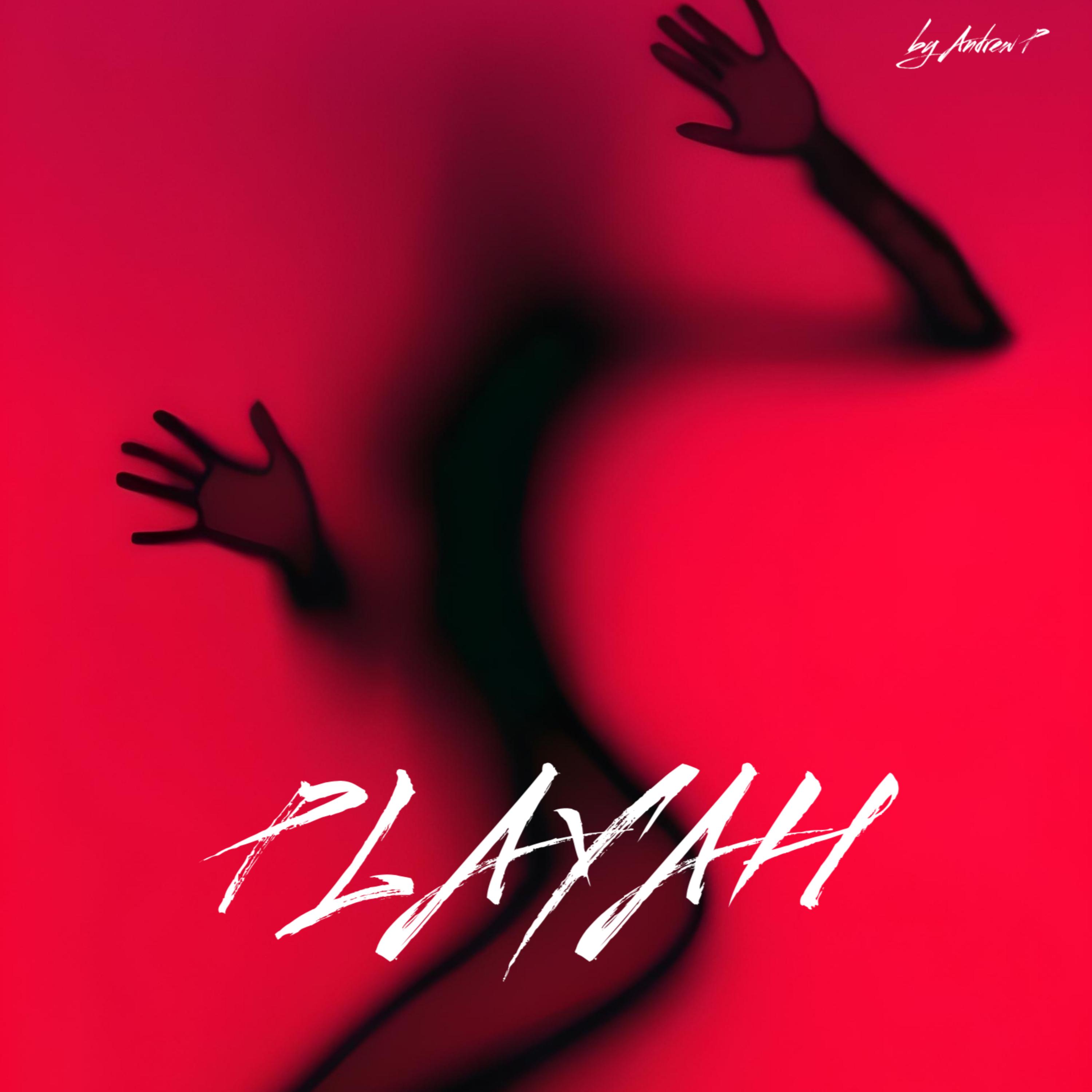 Playah by Andrew P cover art